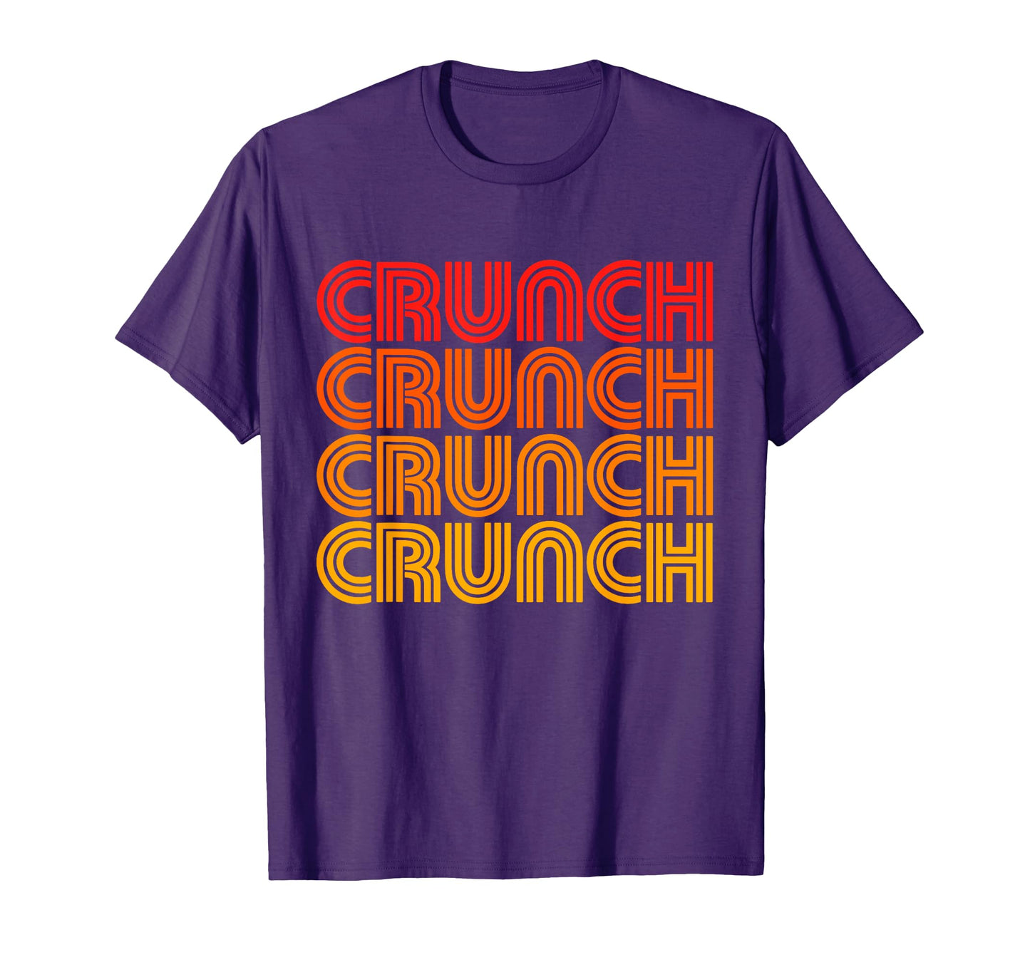 Crunch Funny Exercise Workout Gym Fitness Snack Fit Work Out T-Shirt