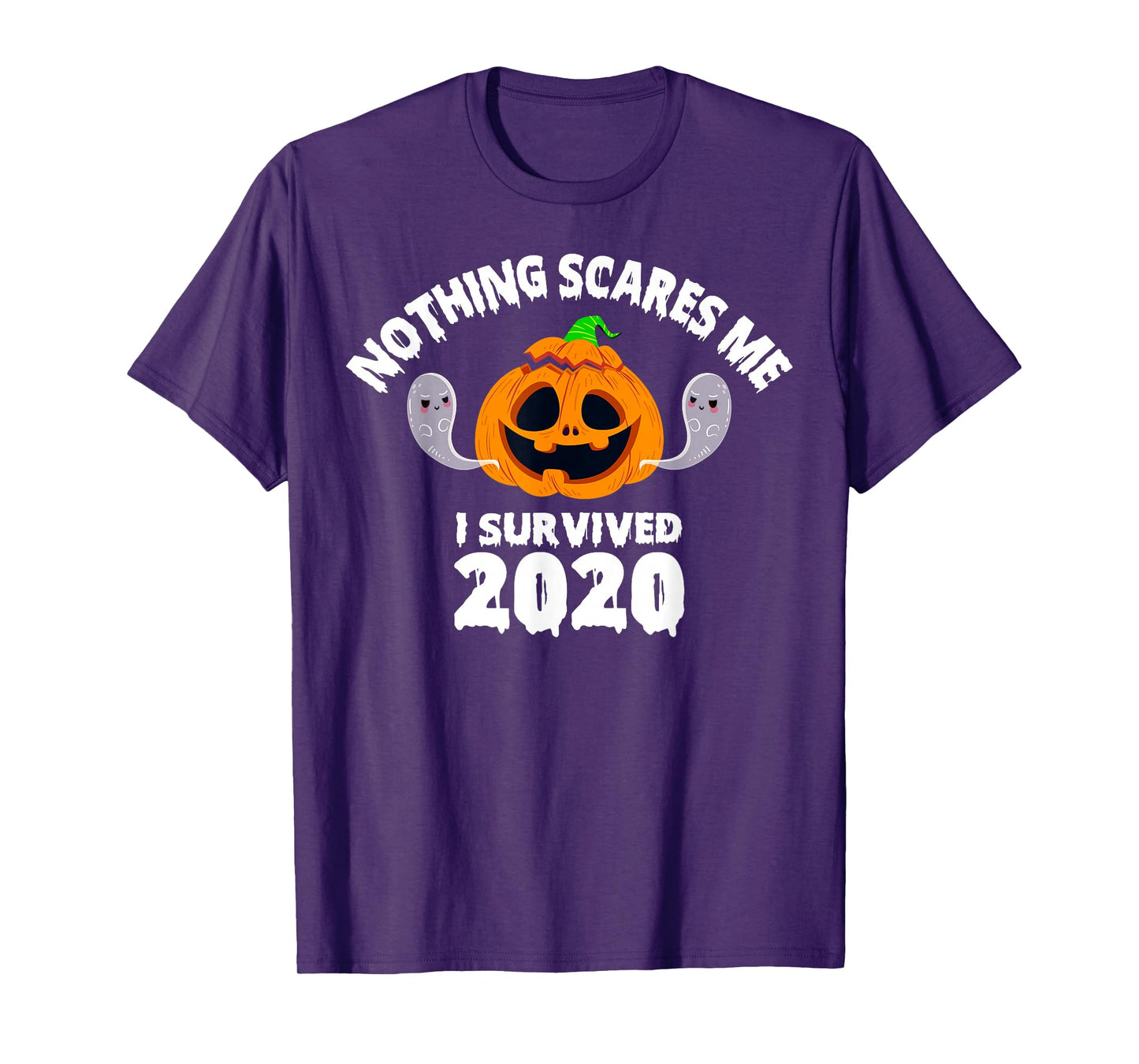 Nothing Scares Me I Survived 2020 - Ghost Pumpkin Halloween T-Shirt
