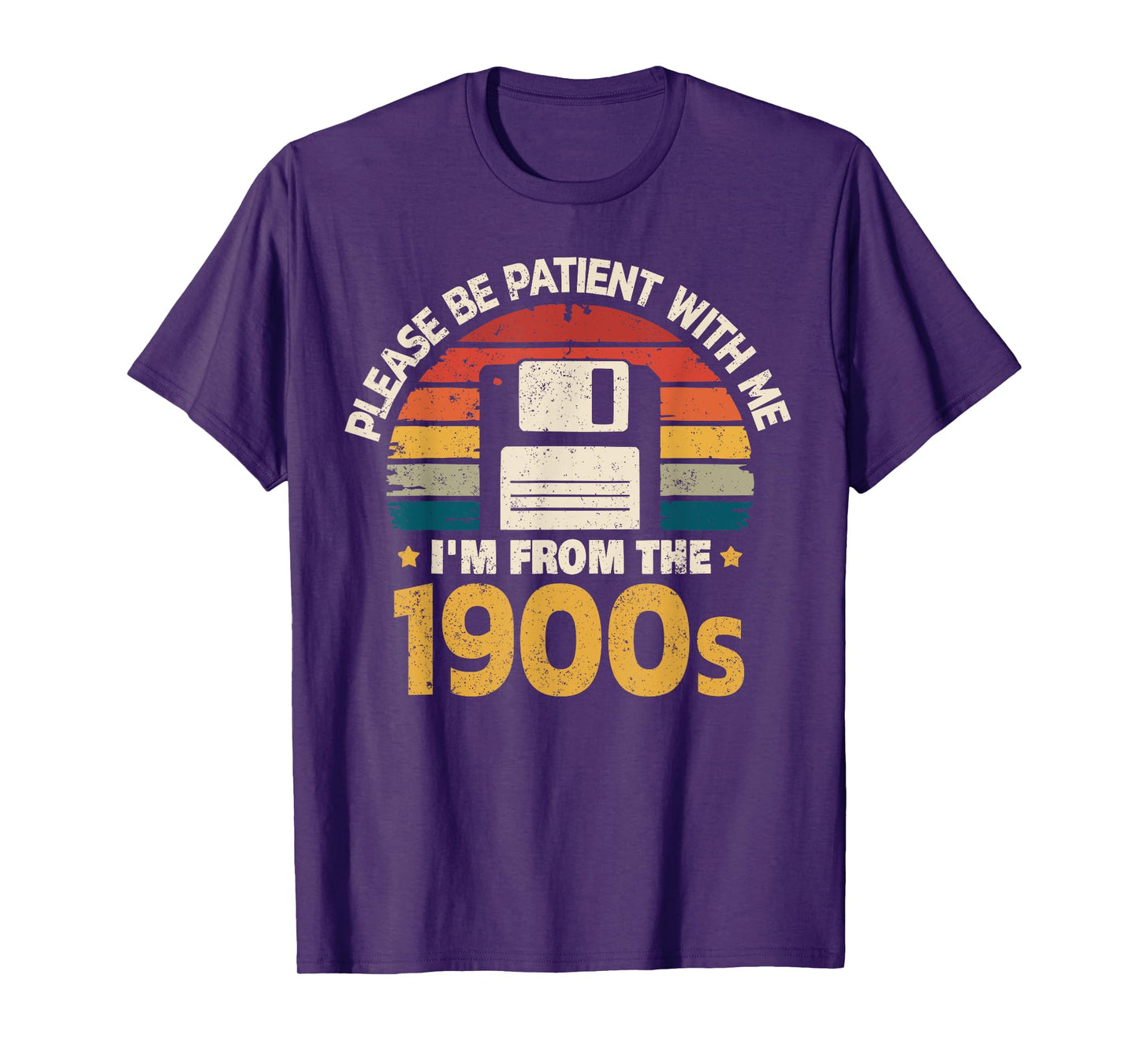 Millennials Please Be Patient With Me I'm From The 1900s T-Shirt