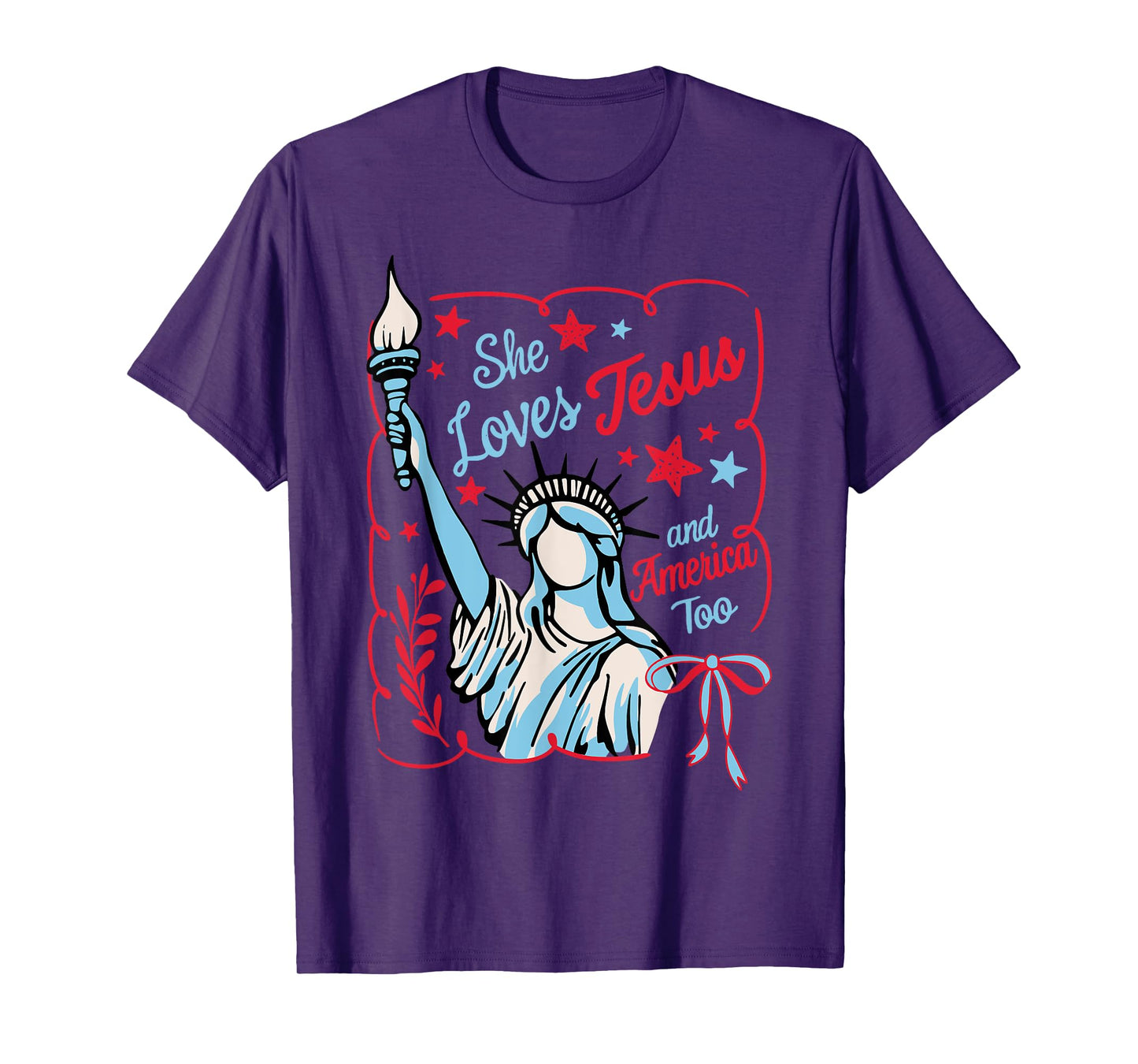 Statue of Liberty - She Loves Jesus and America too T-Shirt
