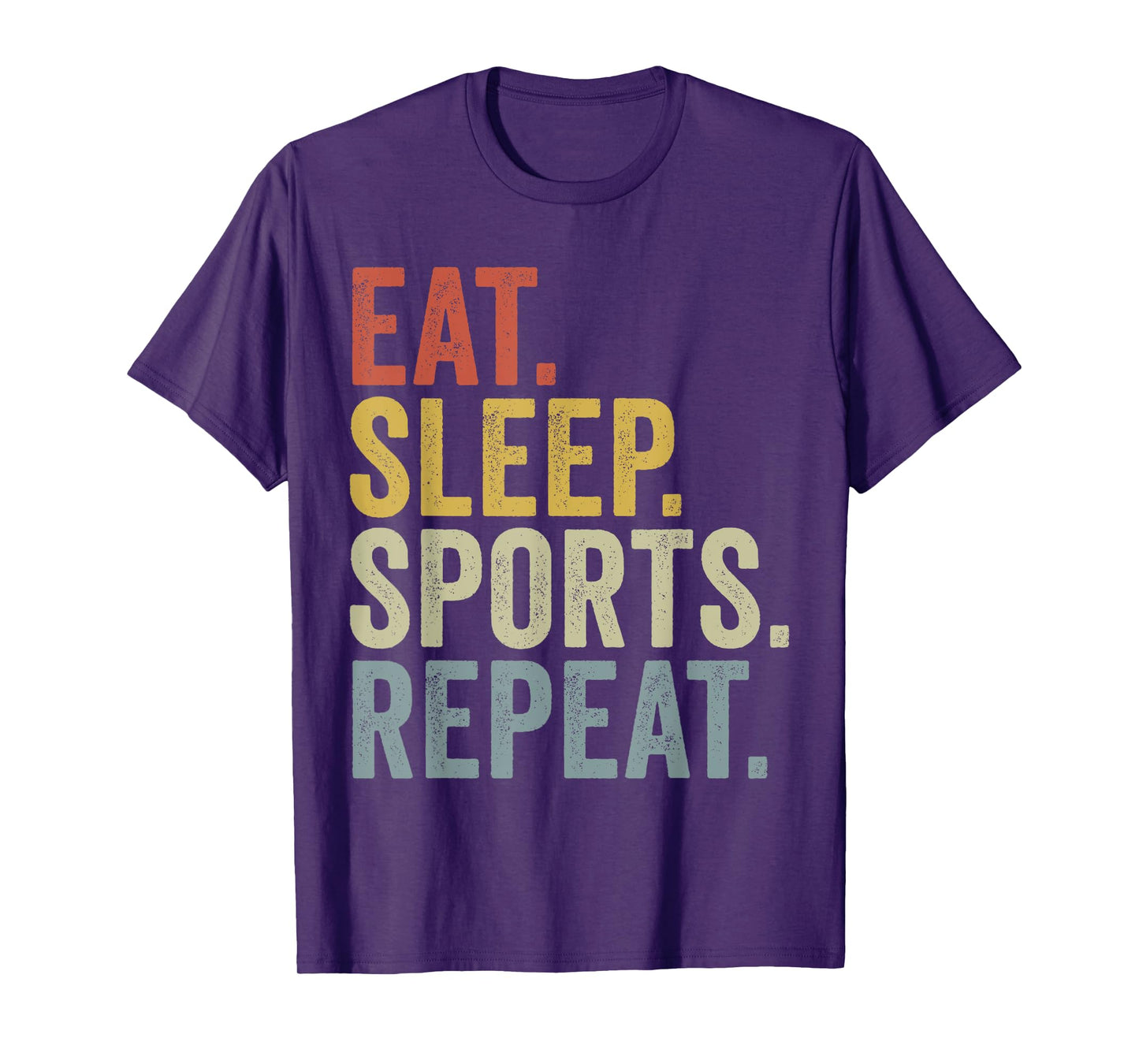 Eat Sleep Sports Repeat Funny Sport Lover T-Shirt