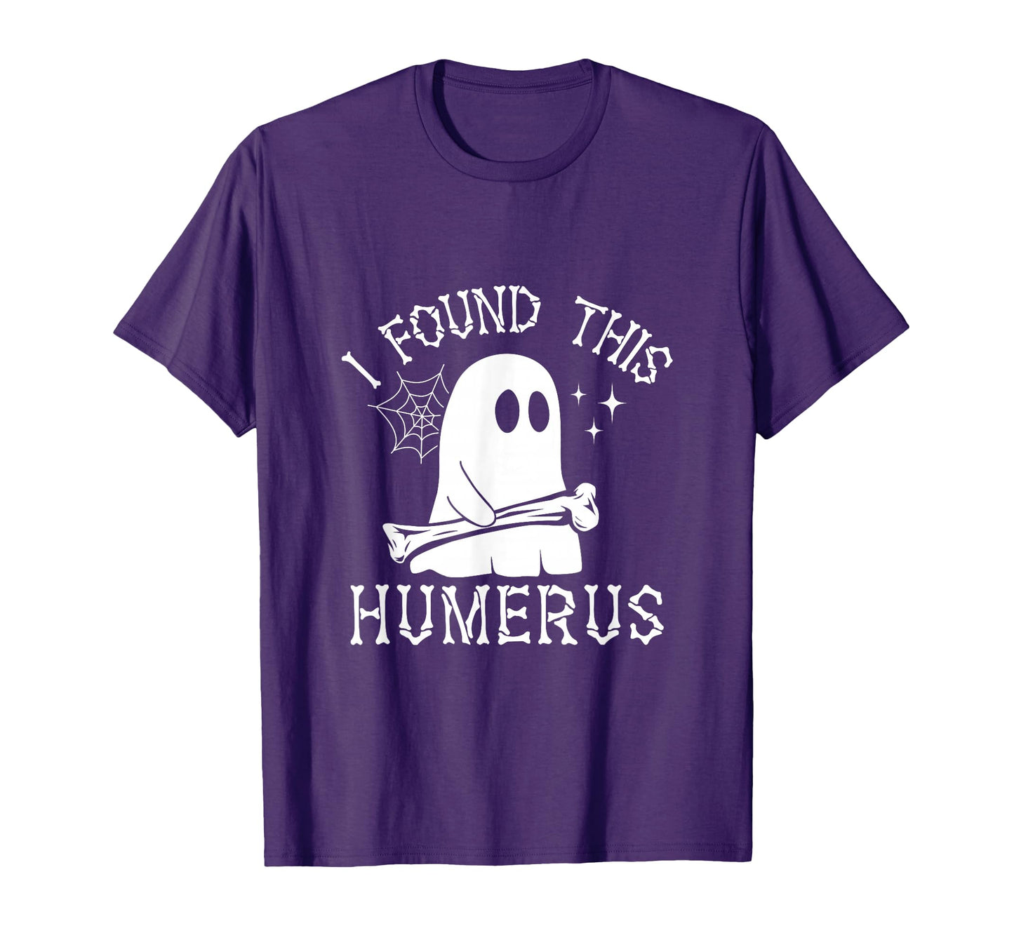 Halloween Skeleton I Found Humerus Funny Costume Men Women T-Shirt