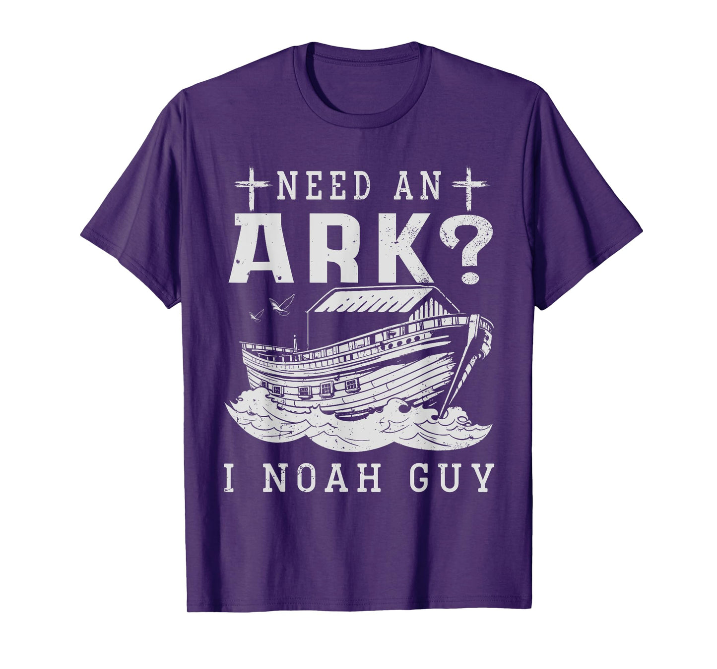 Need An Ark I Noah Guy Christian God Jesus Bible Verse T-Shirt
