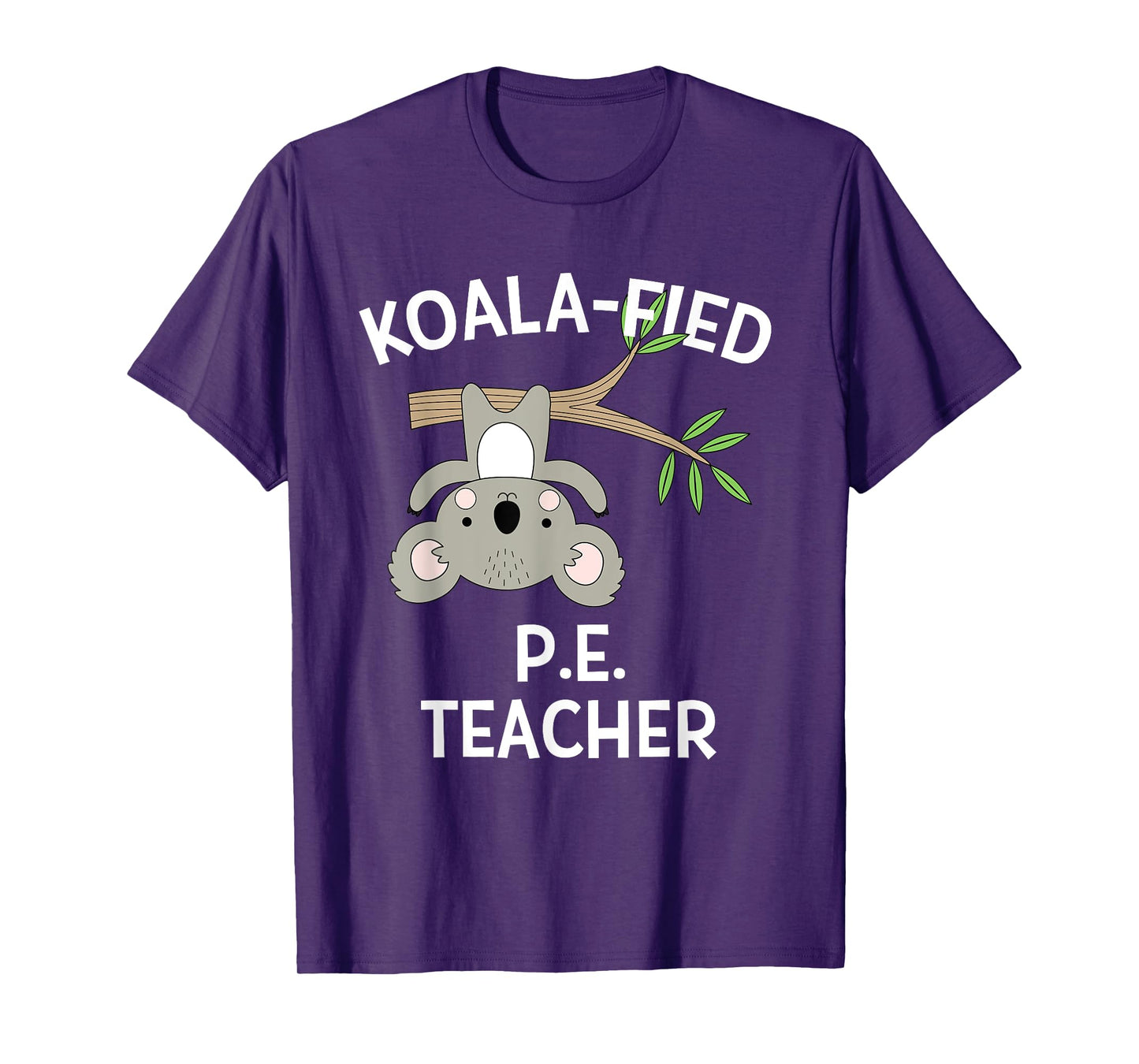 Cute Koala PE Teacher T-Shirt Funny Pun Gym Gift T-Shirt