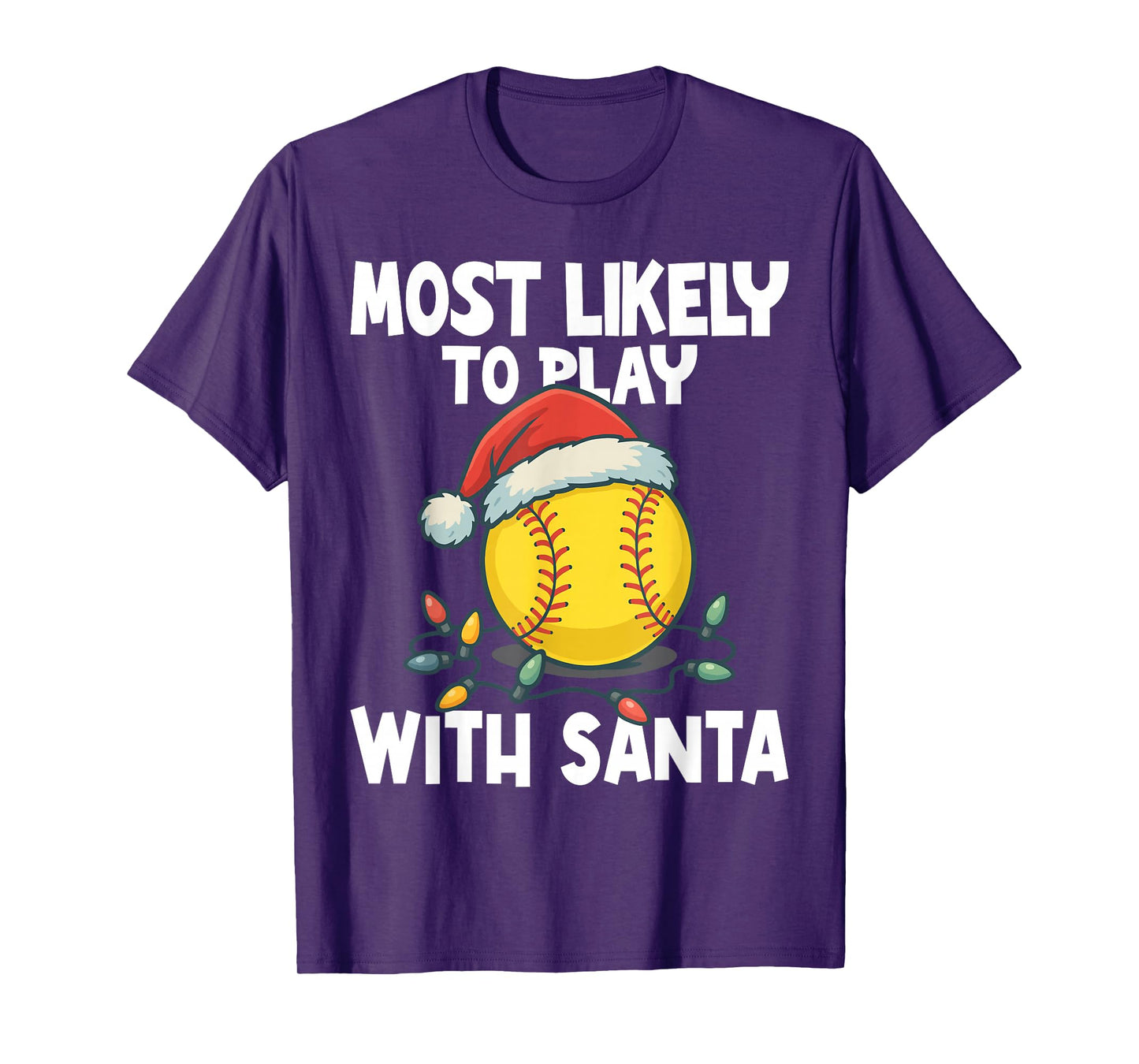 Most Likely to Play with Santa Funny Softball Santa Hat Crew T-Shirt