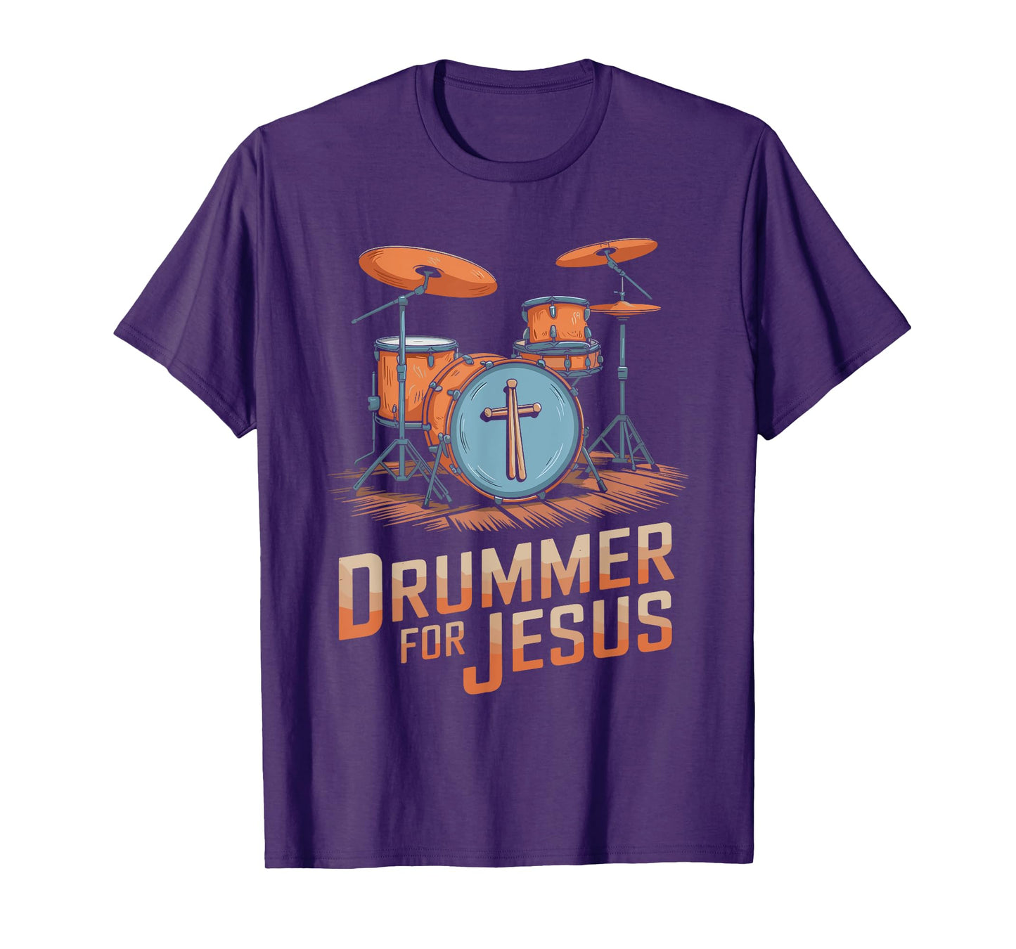 Drummer For Jesus, Drums Percussionist And Drummer Drumming T-Shirt