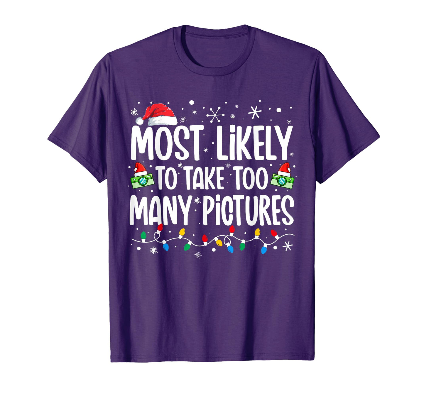 Most Likely To Take Too Many Pictures Funny Family Christmas T-Shirt