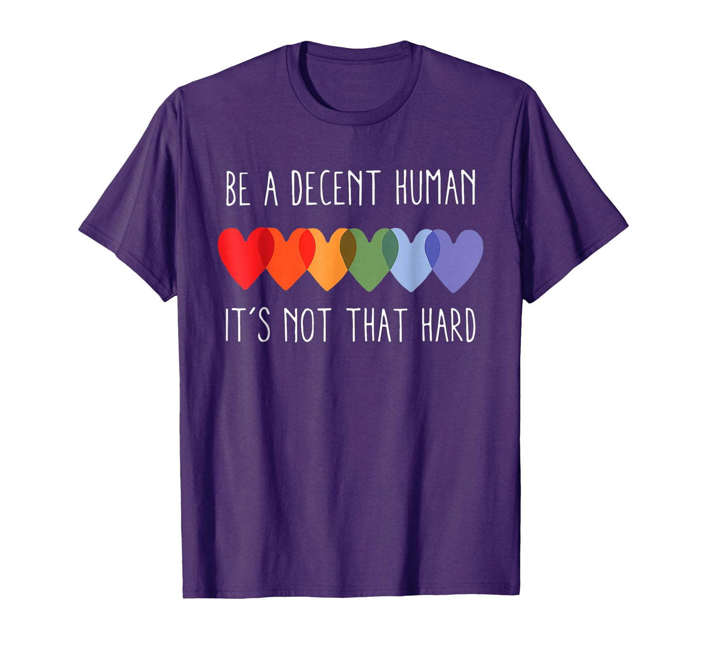 LGBT Heart Retro Be A Decent Human It's Not That Hard T-Shirt