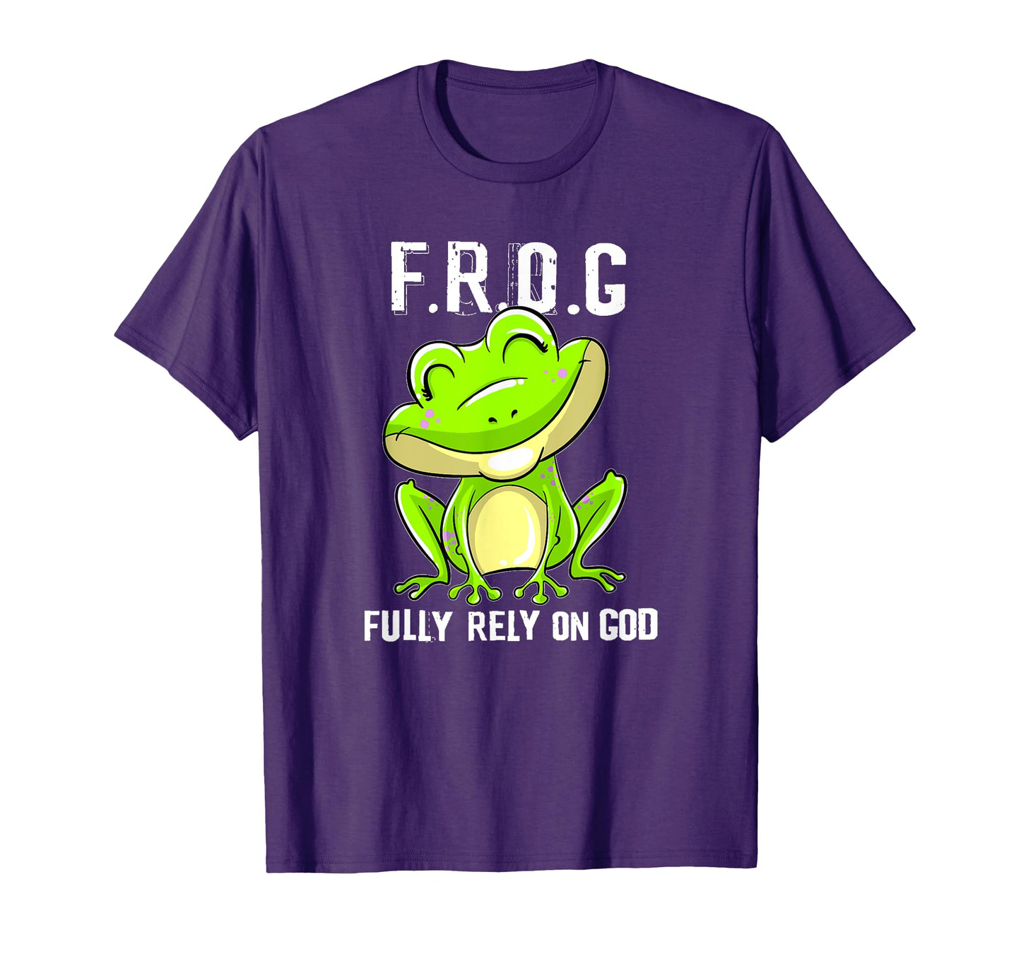 FROG funny definition fully rely on God T-Shirt