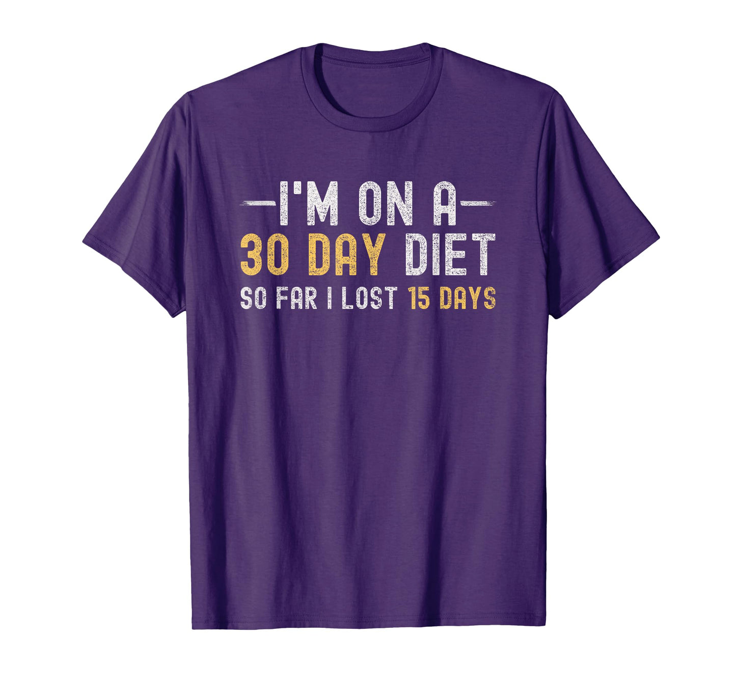 Diet Joke Funny Weight Loss Food Saying Gym Dietician Humor T-Shirt