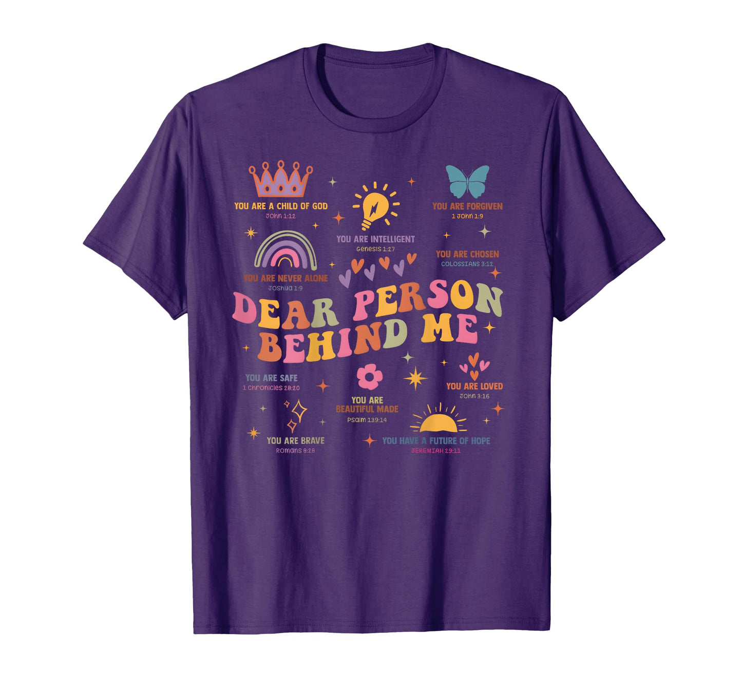 Dear Person Behind Me Mental Health Christian Child Of God T-Shirt