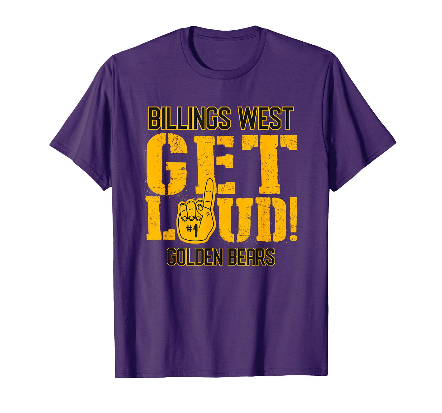 Billings West High School GET LOUD Golden Bears T-Shirt