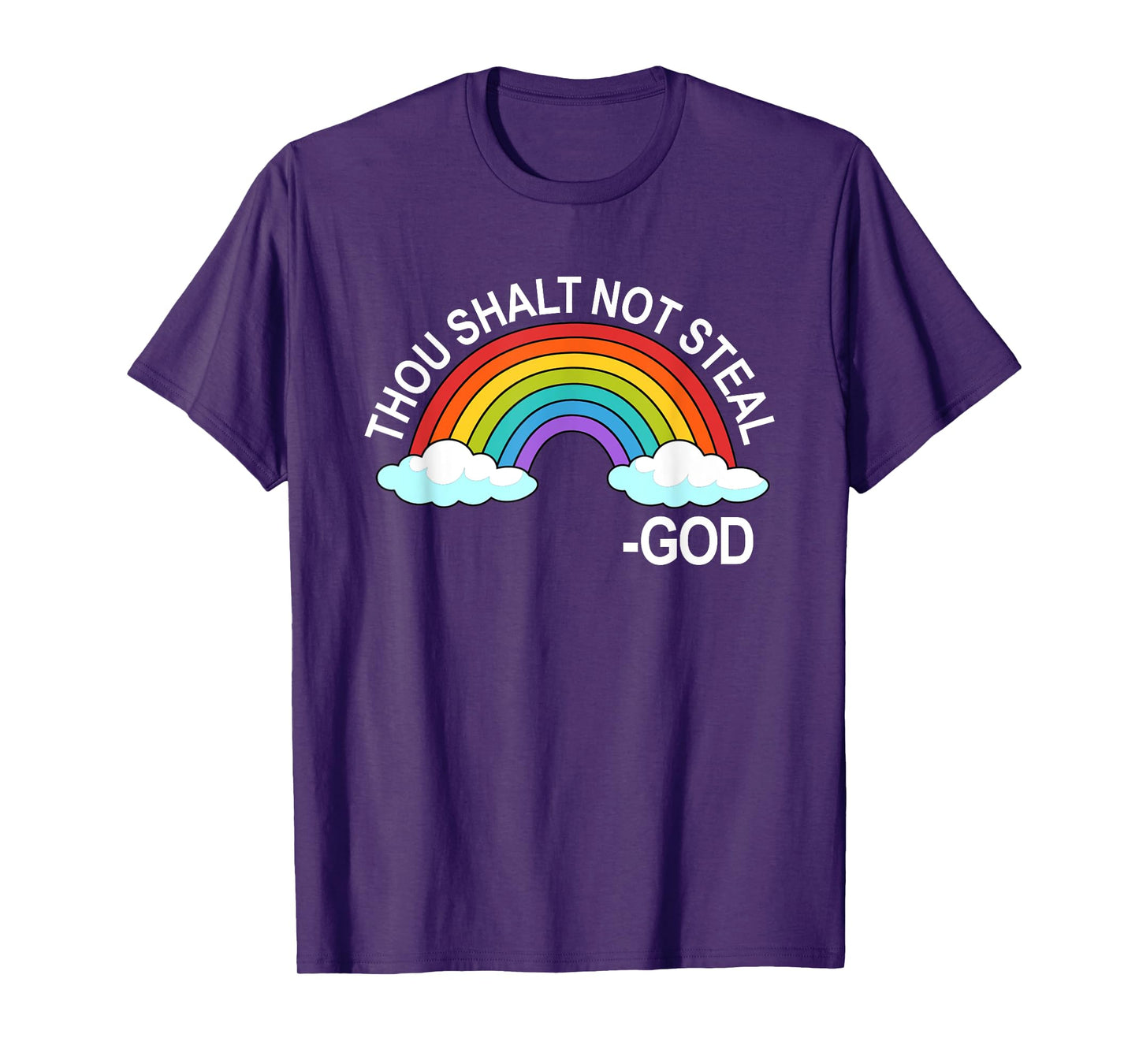 Thou Shalt Not Steal God Rainbow A Promise Of God T-Shirt
