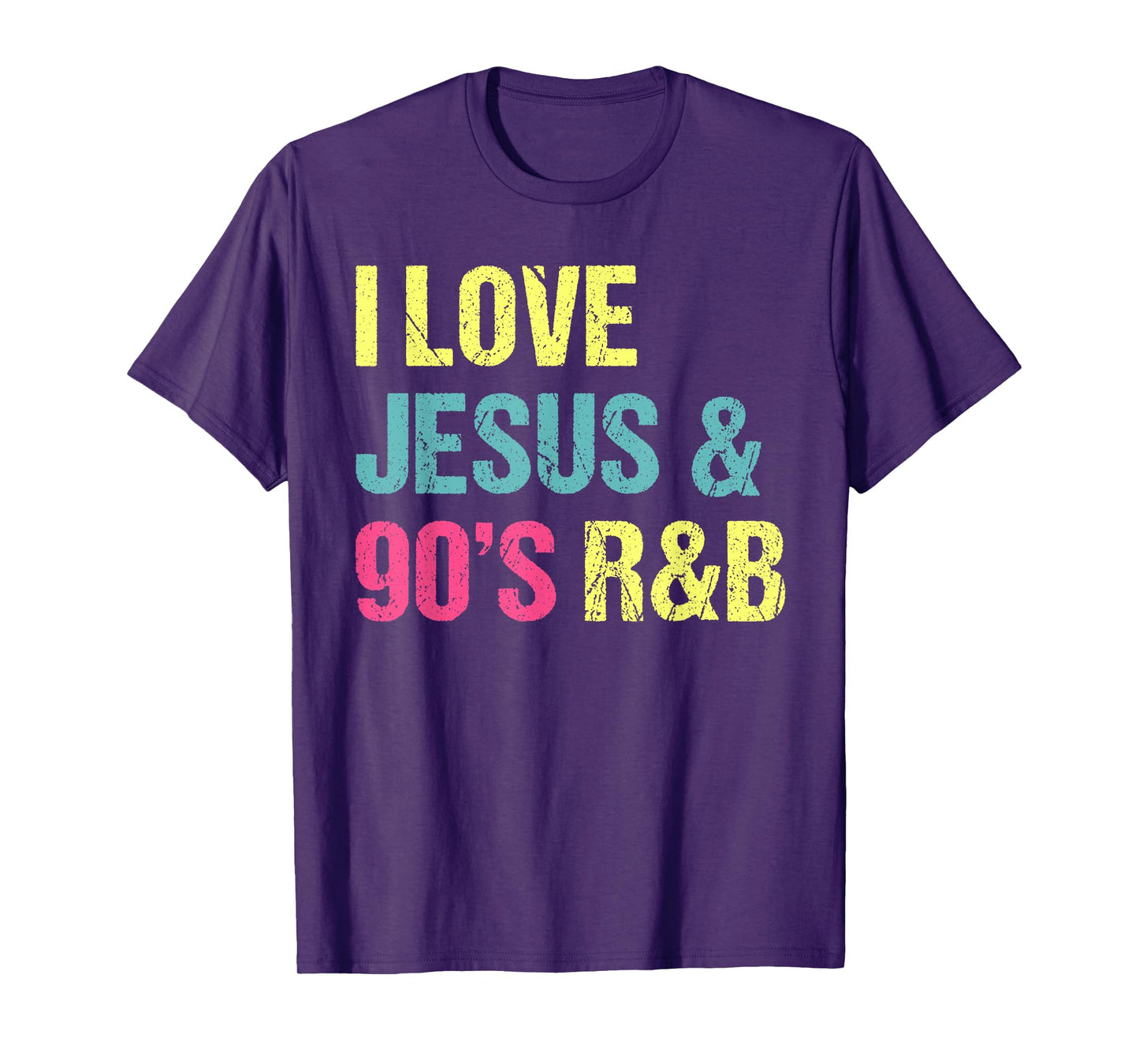I Love Jesus And 90's R&B RnB Music Lover Vintage Retro T-Shirt