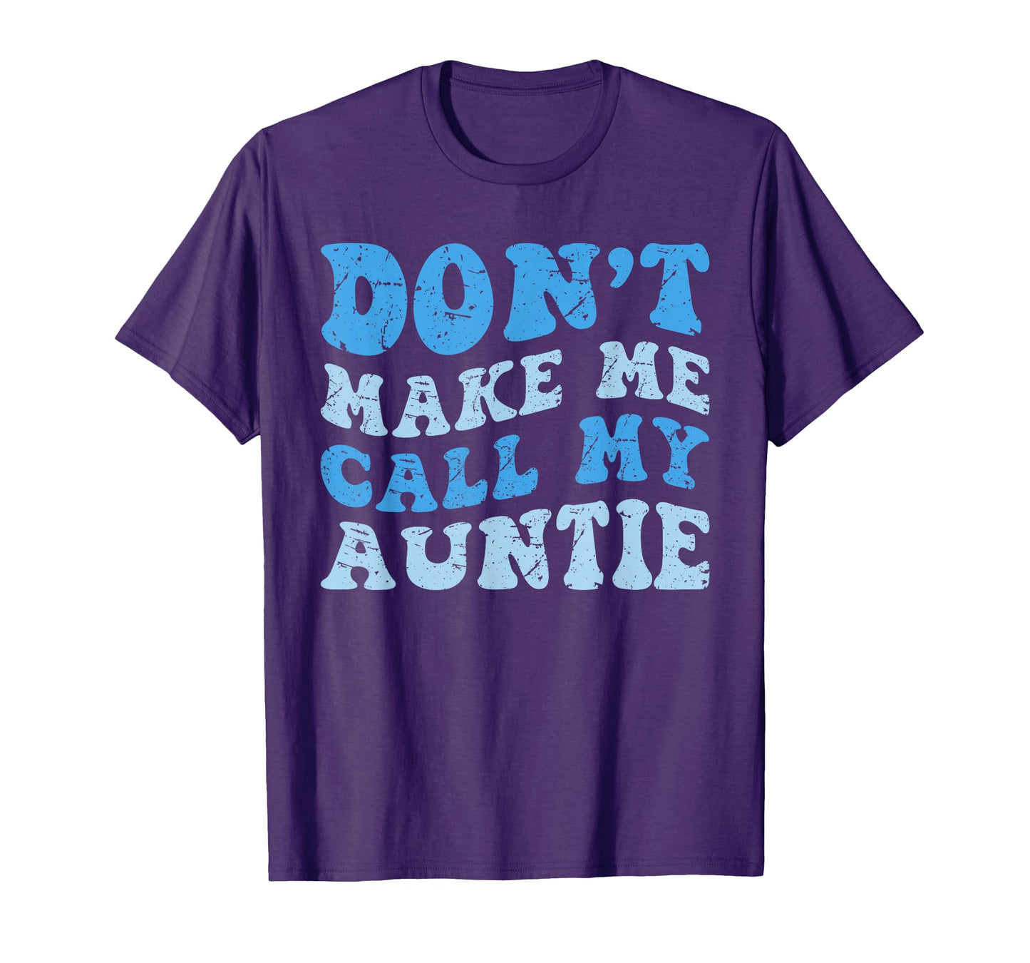 Funny Don't Make Me Call My Auntie Boys Kids Retro T-Shirt