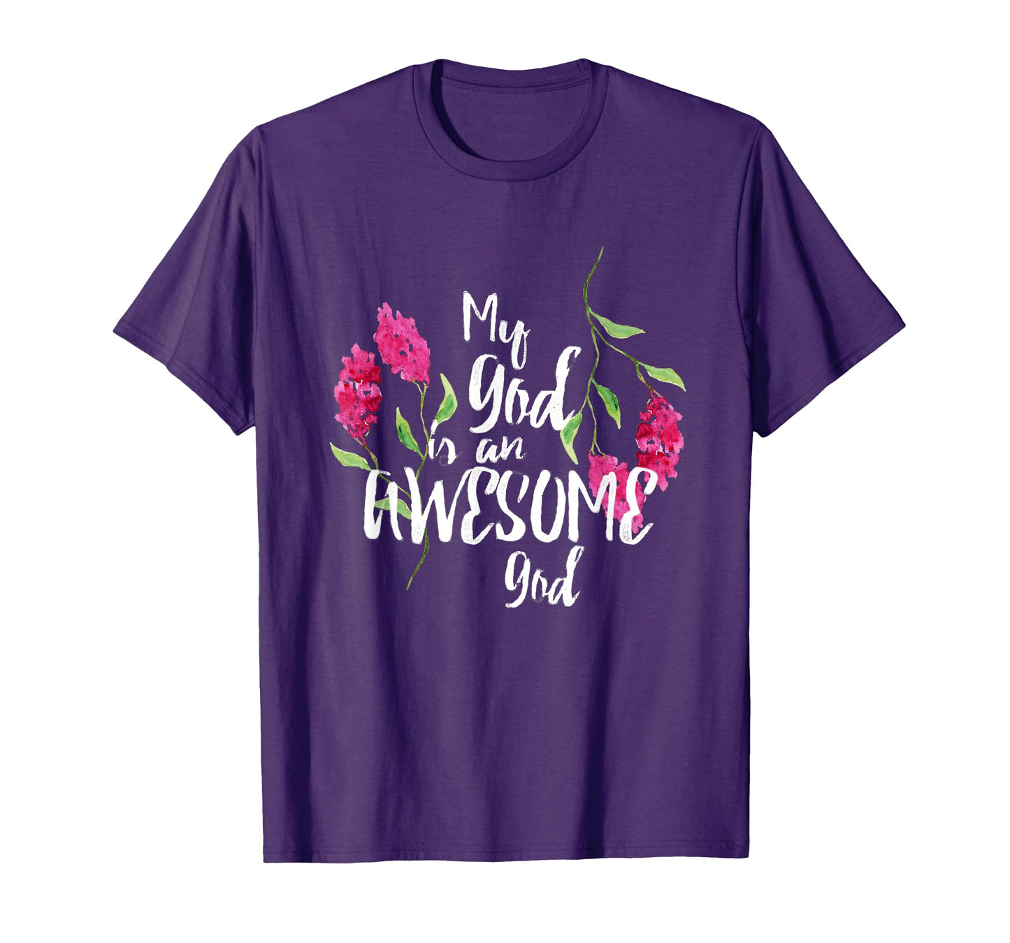 My God Is An Awesome God Christian Bible shirt T-Shirt