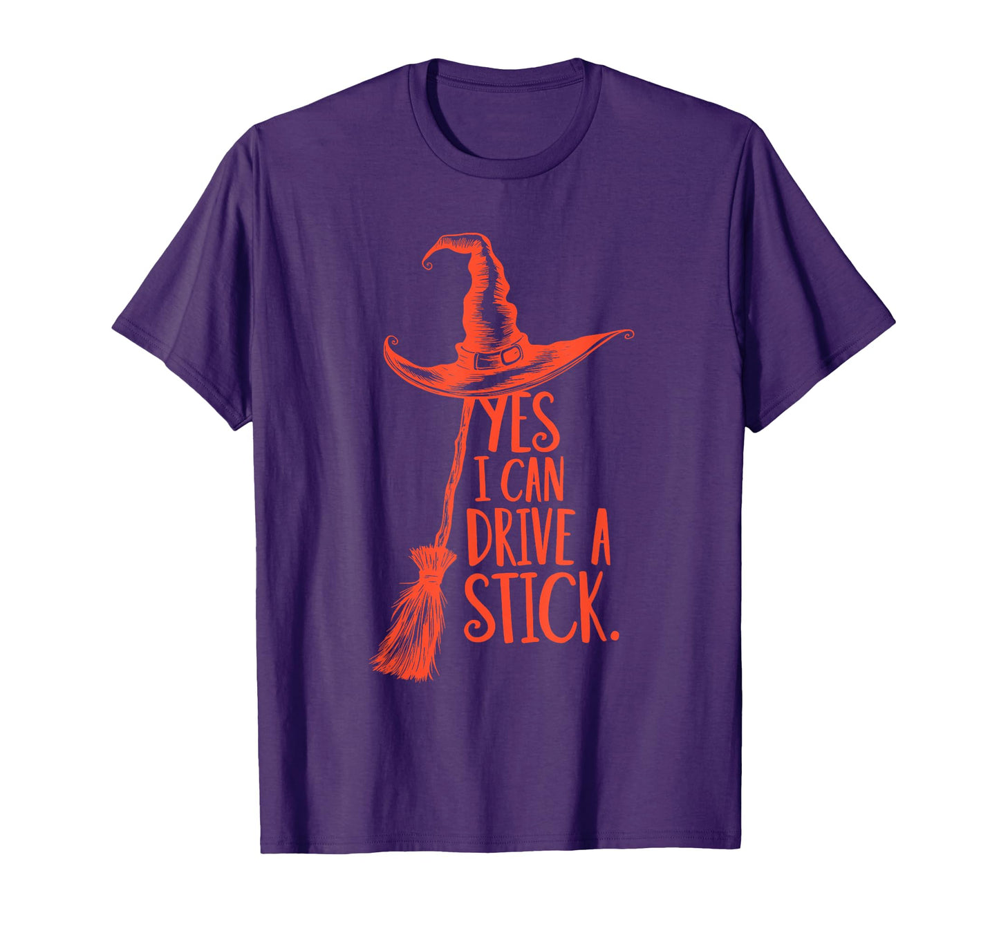 Yes I Can Drive A Stick Funny Halloween Spooky Witch Hat T-Shirt