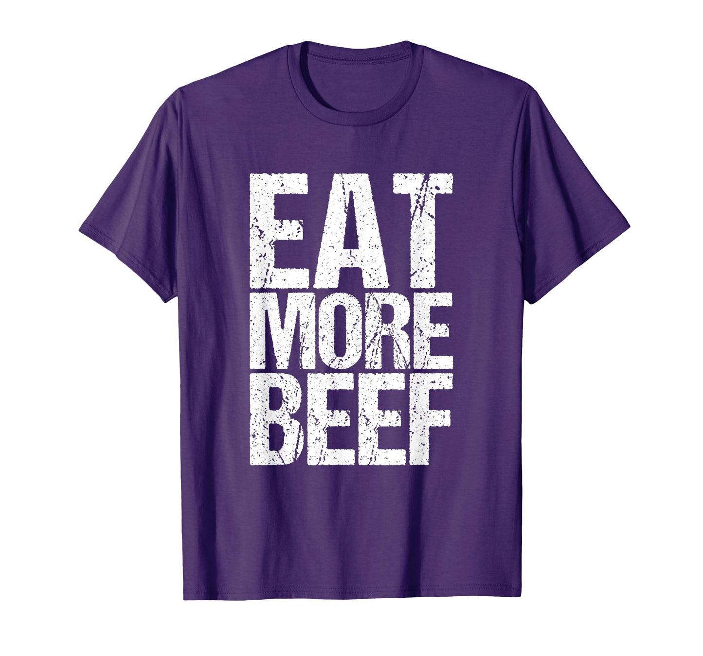 Eat More Beef Funny T-Shirt