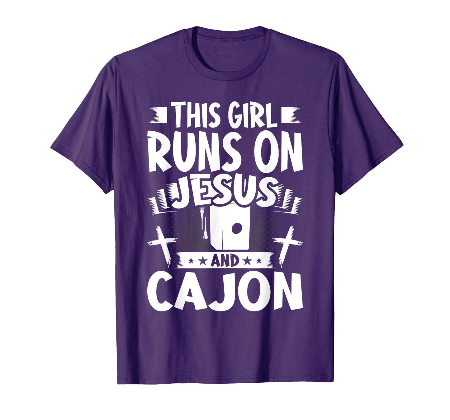 This Girl Runs on Jesus and Cajon T-Shirt