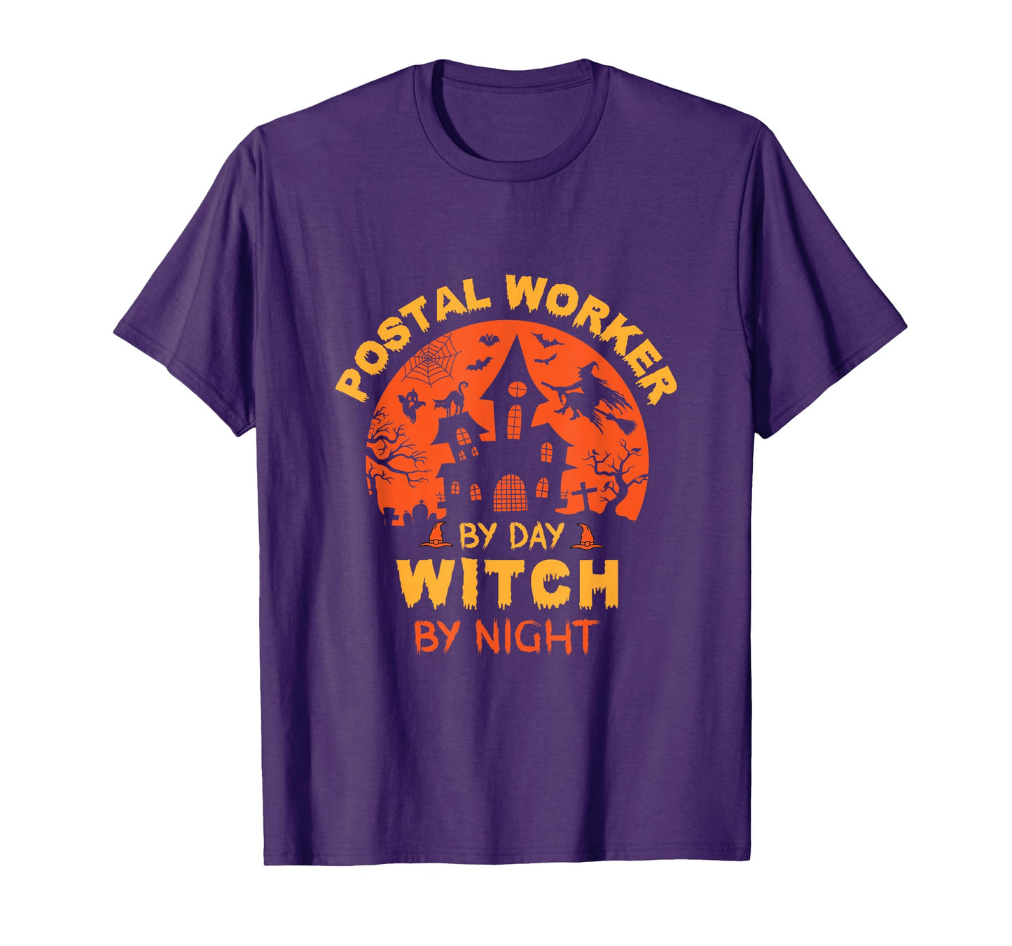 Postal Worker by Day Witch by Night Funny Halloween T-Shirt