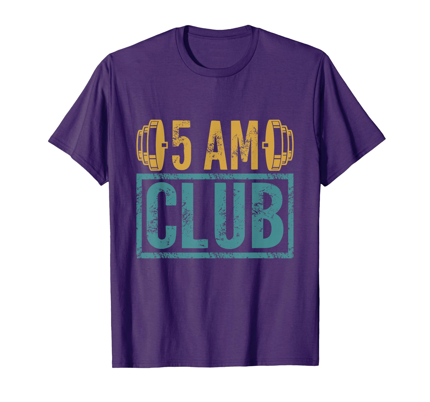 5 am 5 am Gym Club T-Shirt
