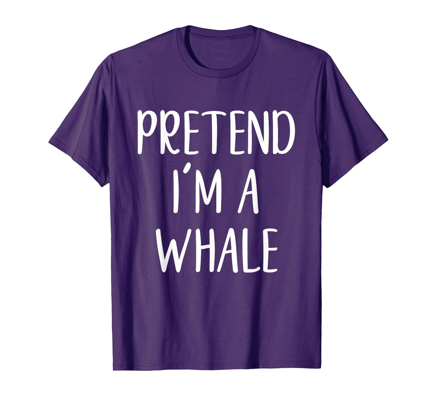 Pretend I'm A Whale Costume Halloween Funny Easy Adult Kid T-Shirt