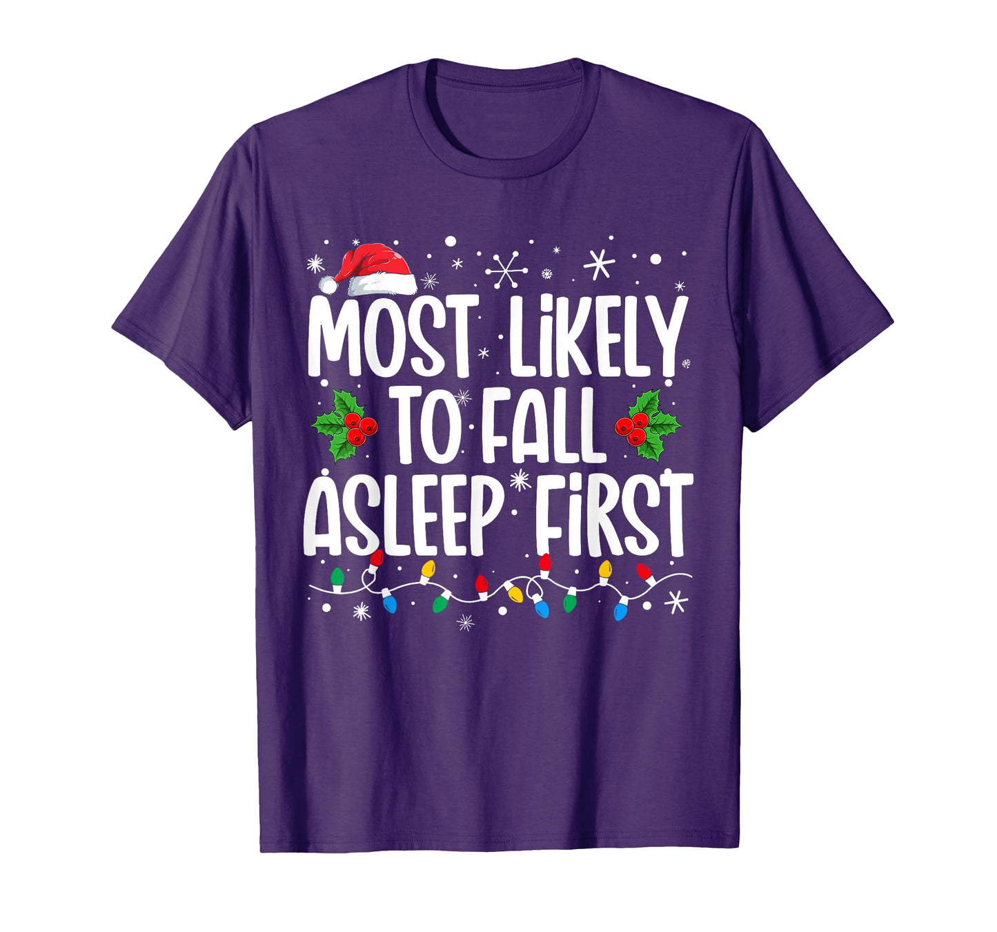 Most Likely To Fall Asleep First Funny Family Christmas T-Shirt