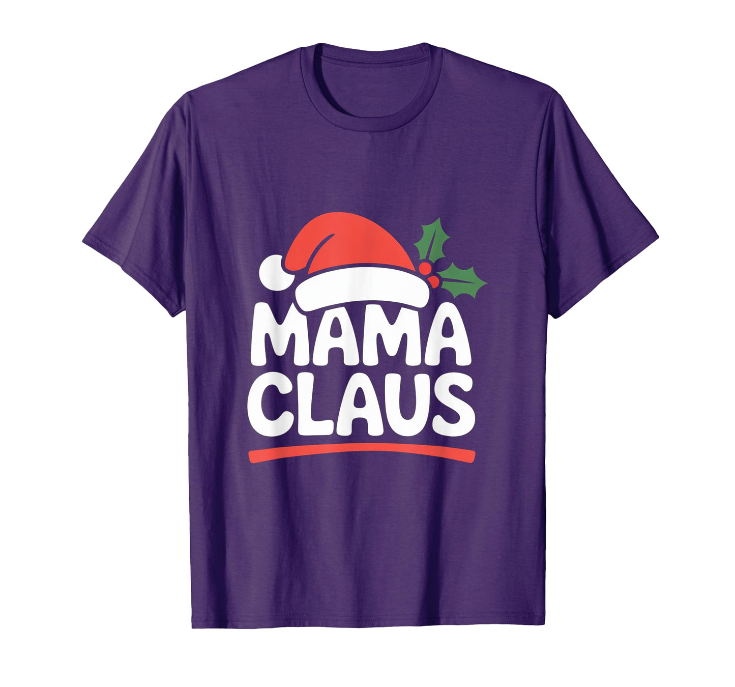 Mama Claus Christmas tee Matching Santa Family Holiday T-Shirt