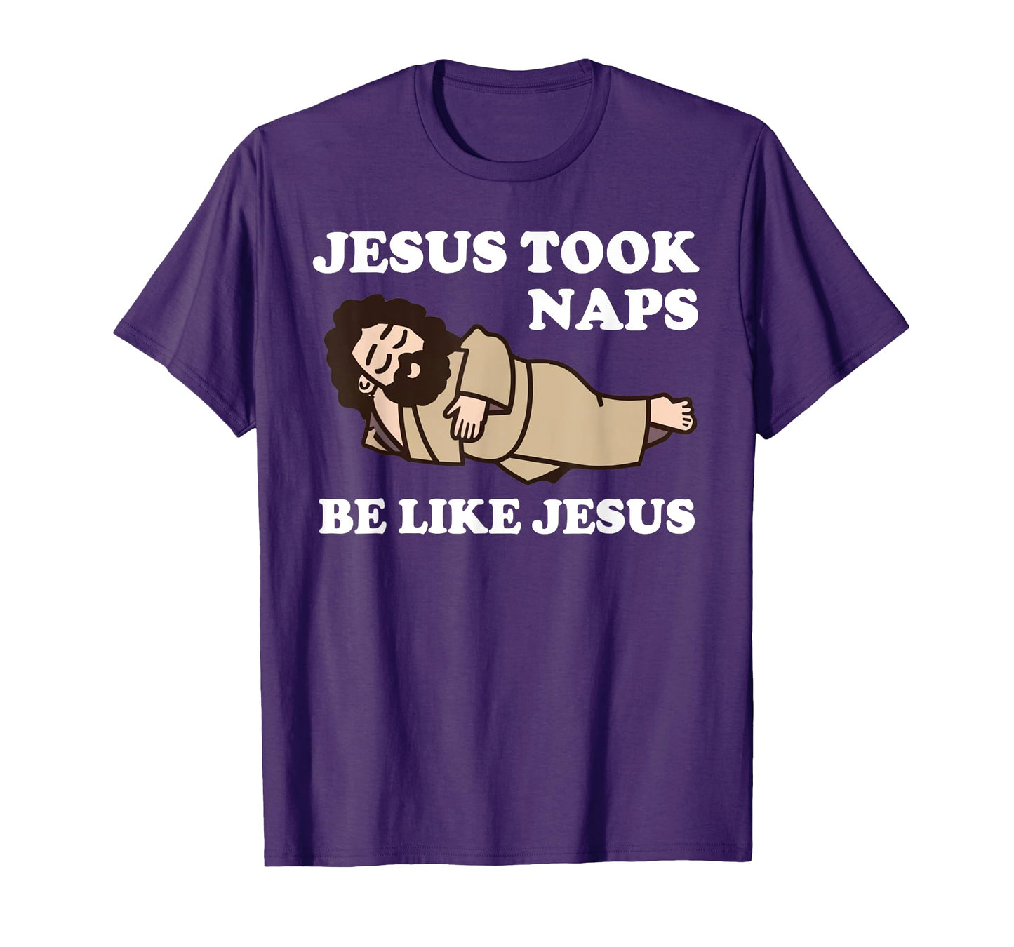 Jesus Took Naps T-Shirt