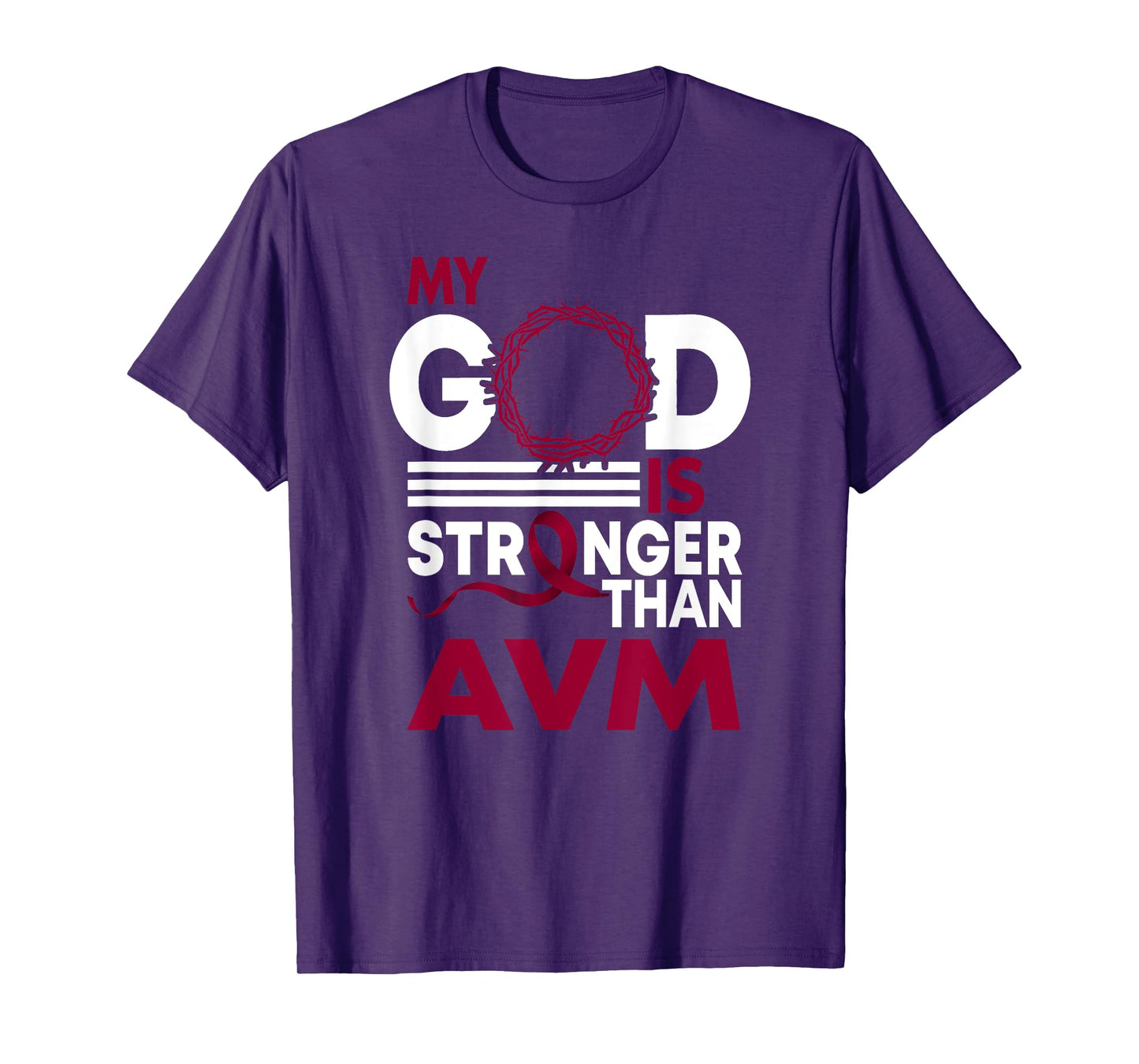 My God Is Stronger Than AVM Awareness Ribbon T-Shirt