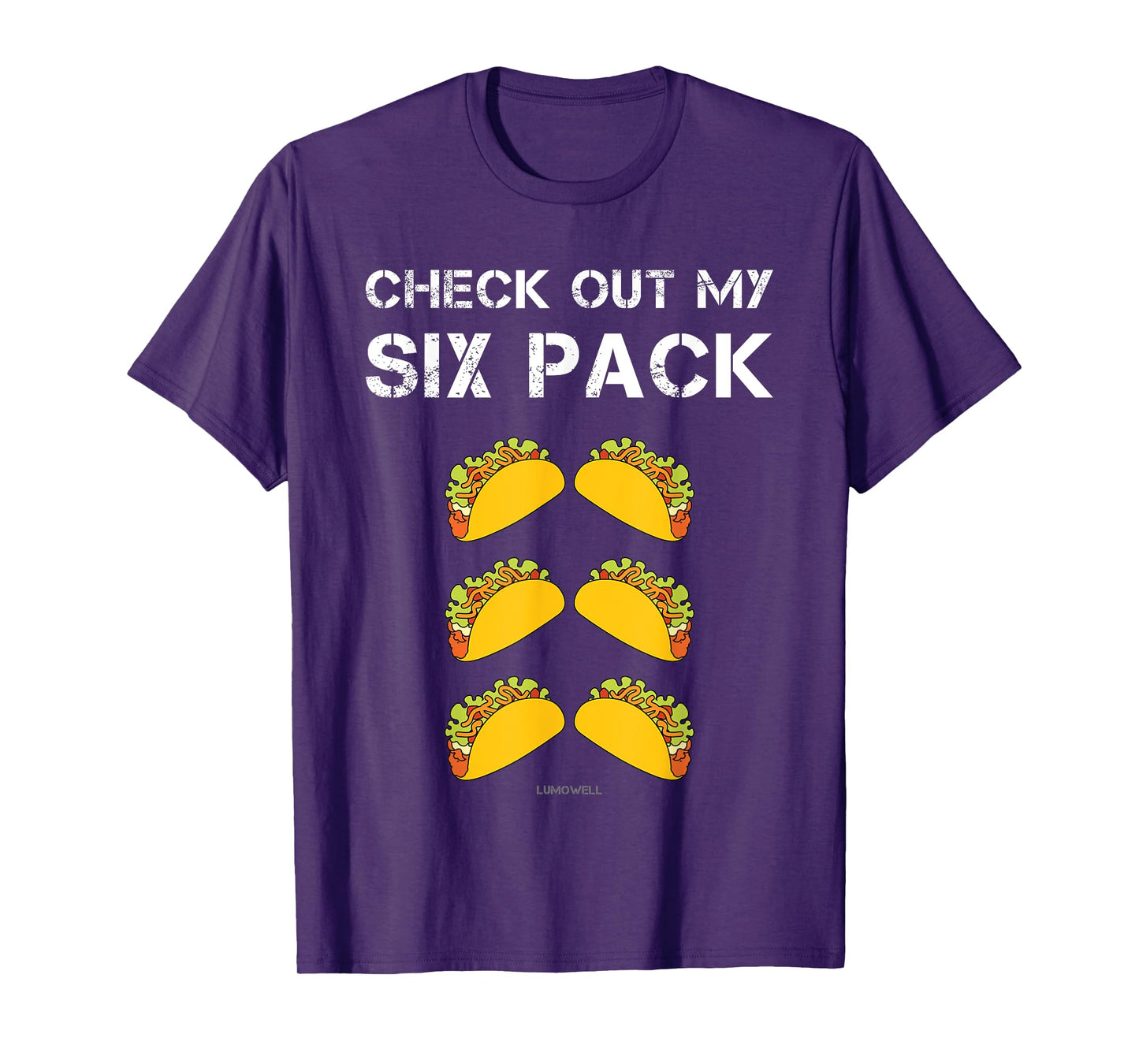 Check Out My Six Pack Tacos Shirt - Funny Taco Shirts T-Shirt
