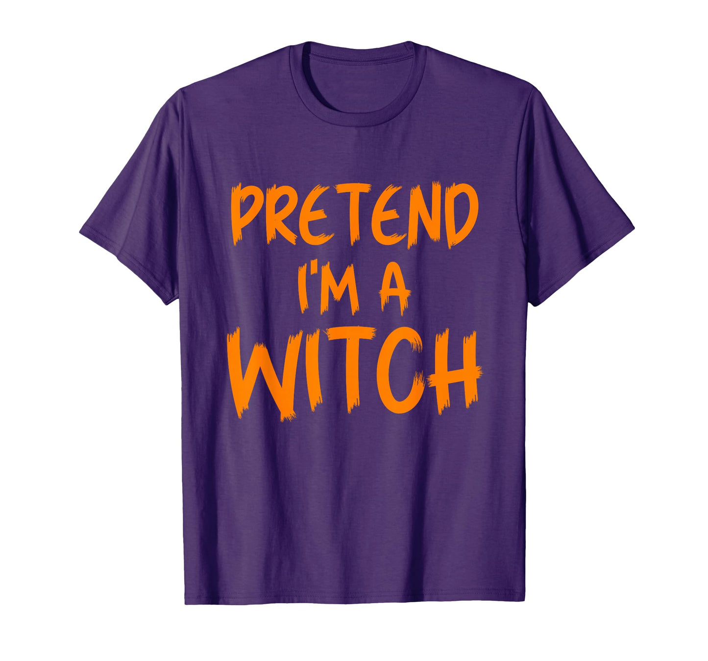 Halloween Pretend I'm A Witch Costume Funny Lazy Kids Adult T-Shirt