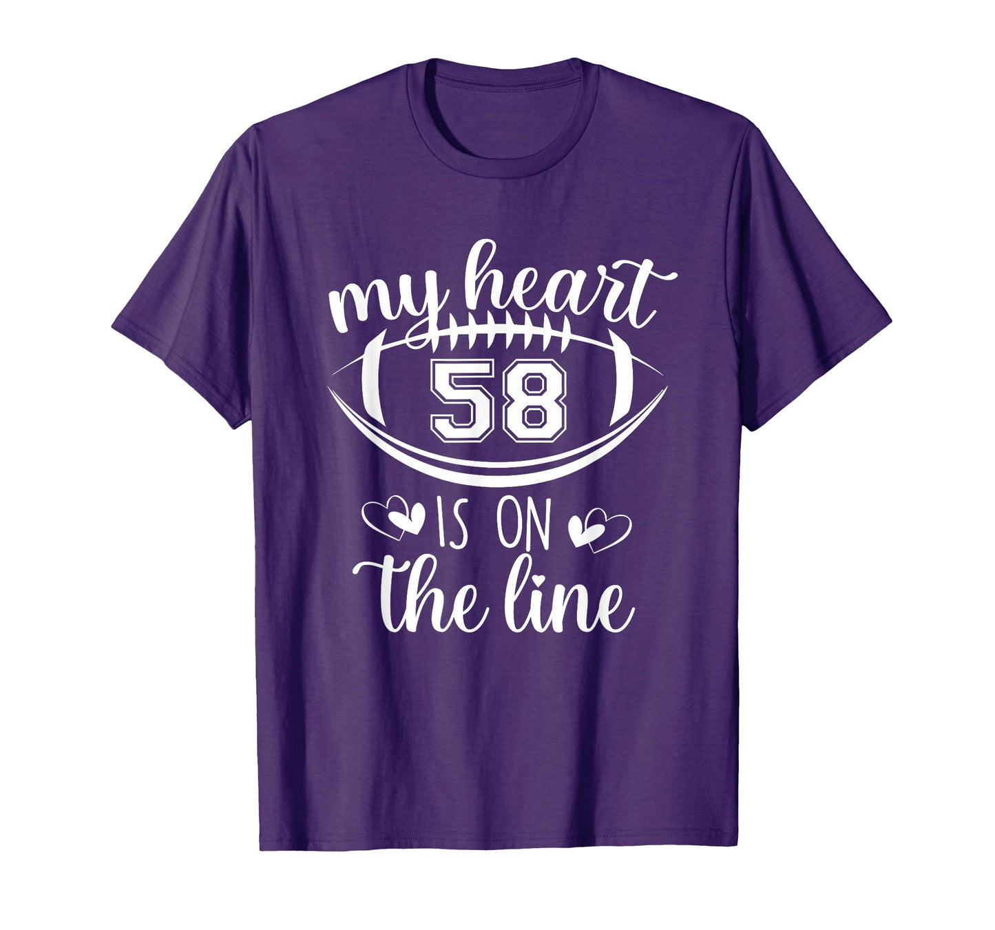 Custom Football Player Number 58 My Heart Is On The Line T-Shirt