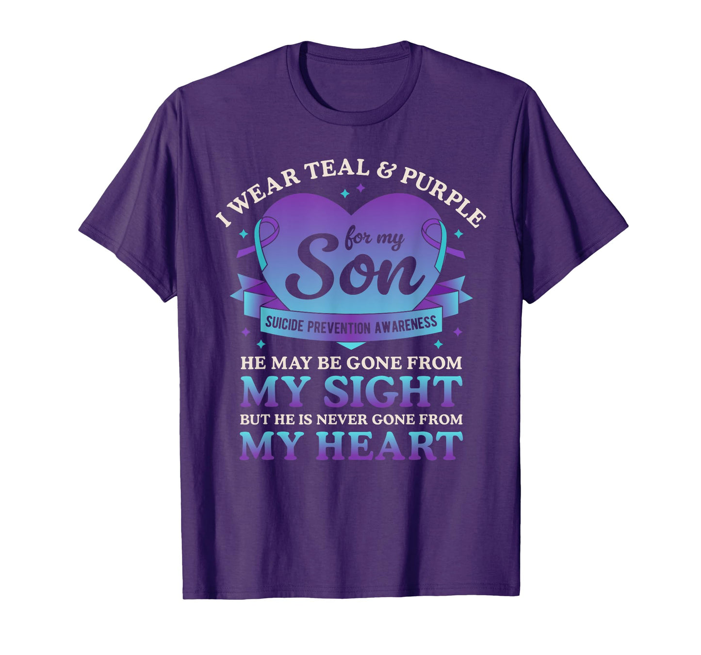 I Wear Teal & Purple For My Son Suicide Prevention Awareness T-Shirt