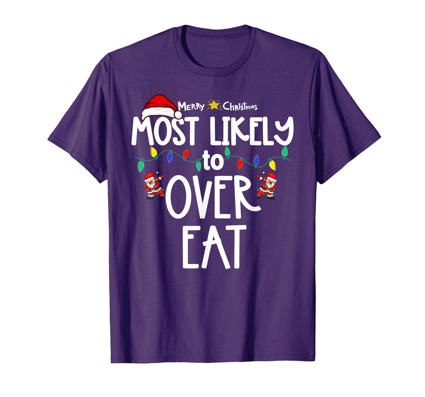 Most Likely to Christmas Shirt Matching Family Pajamas Funny T-Shirt