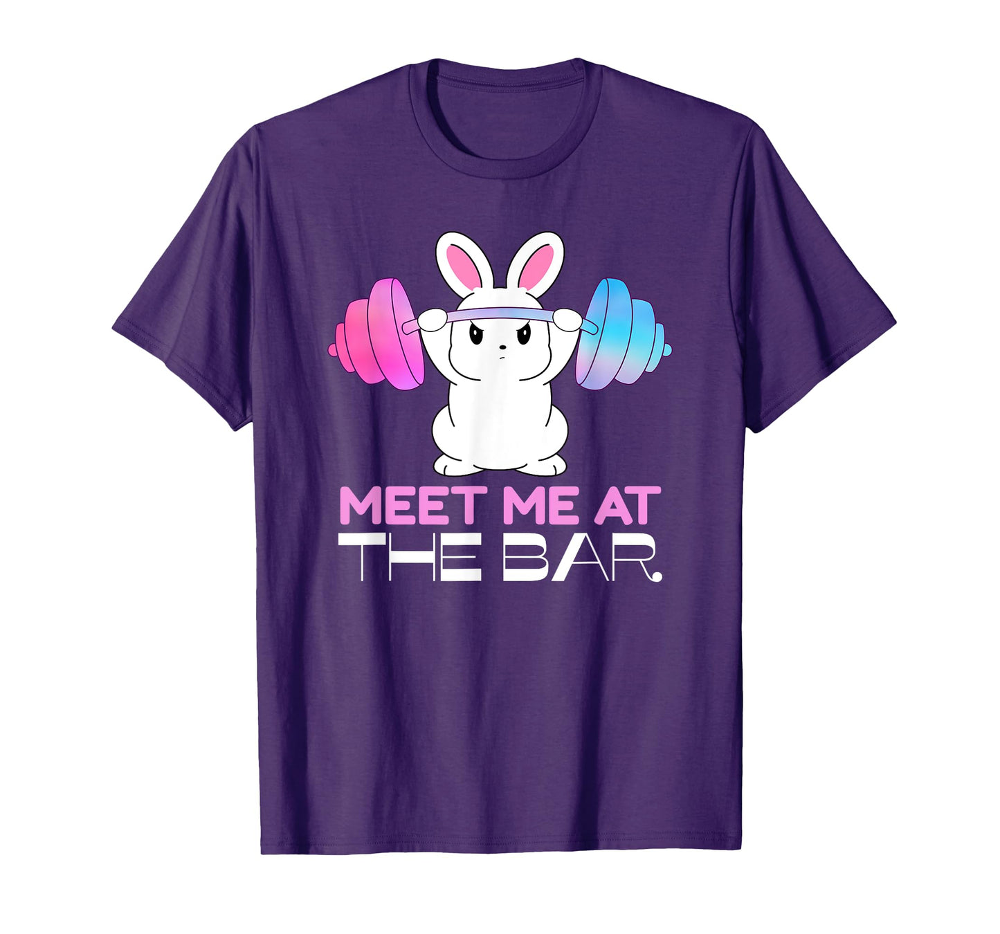 meet me at the bar barbell bunny funny exercise workout pun T-Shirt