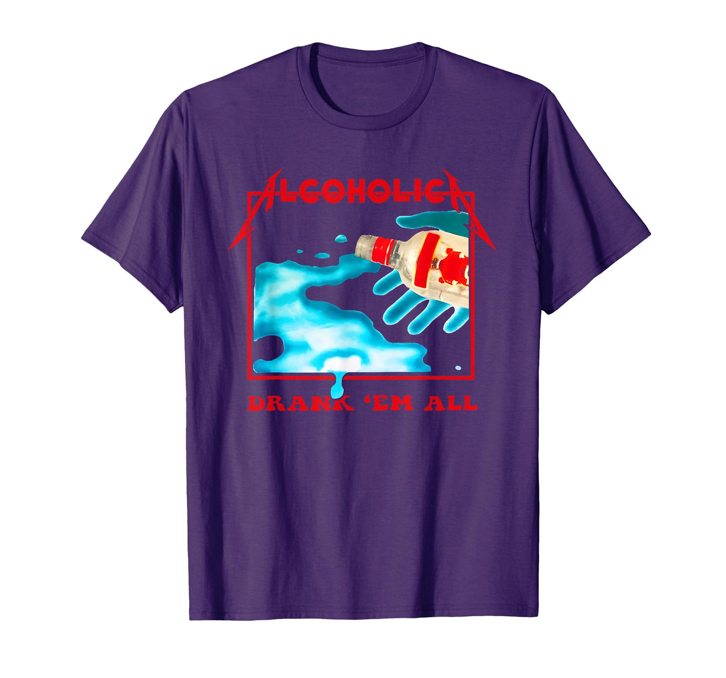 Alcoholic Drank 'Em All Apparel T-Shirt