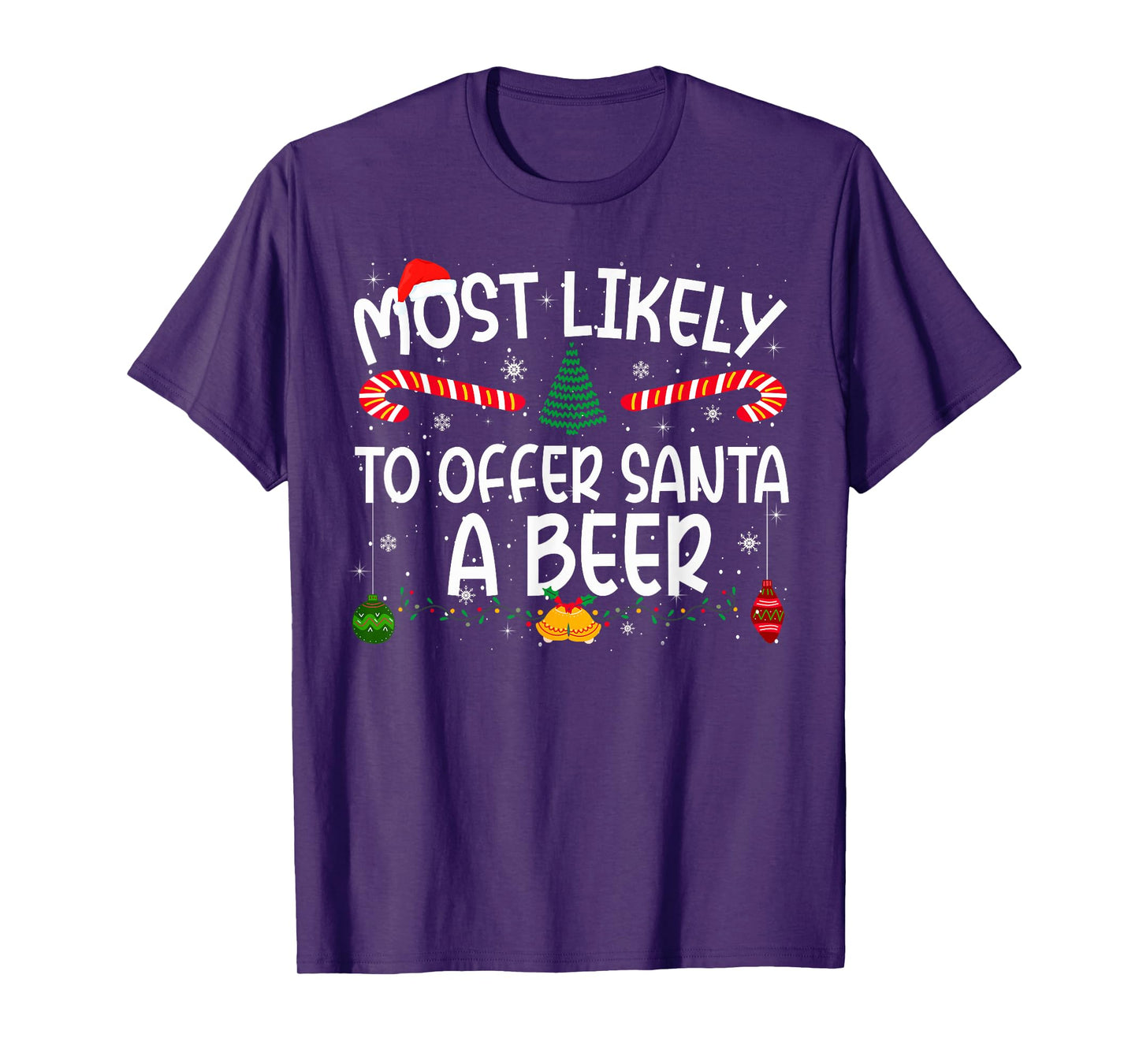 Family Matching Xmas Most Likely to Offer Santa A Beer T-Shirt