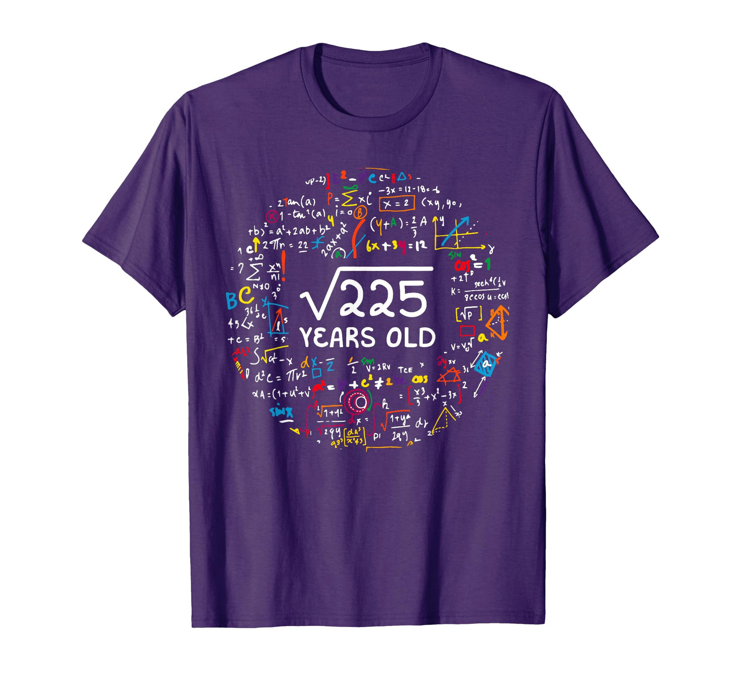 Square Root Of 225 15th Birthday 15 Year Old Gifts Math Bday T-Shirt