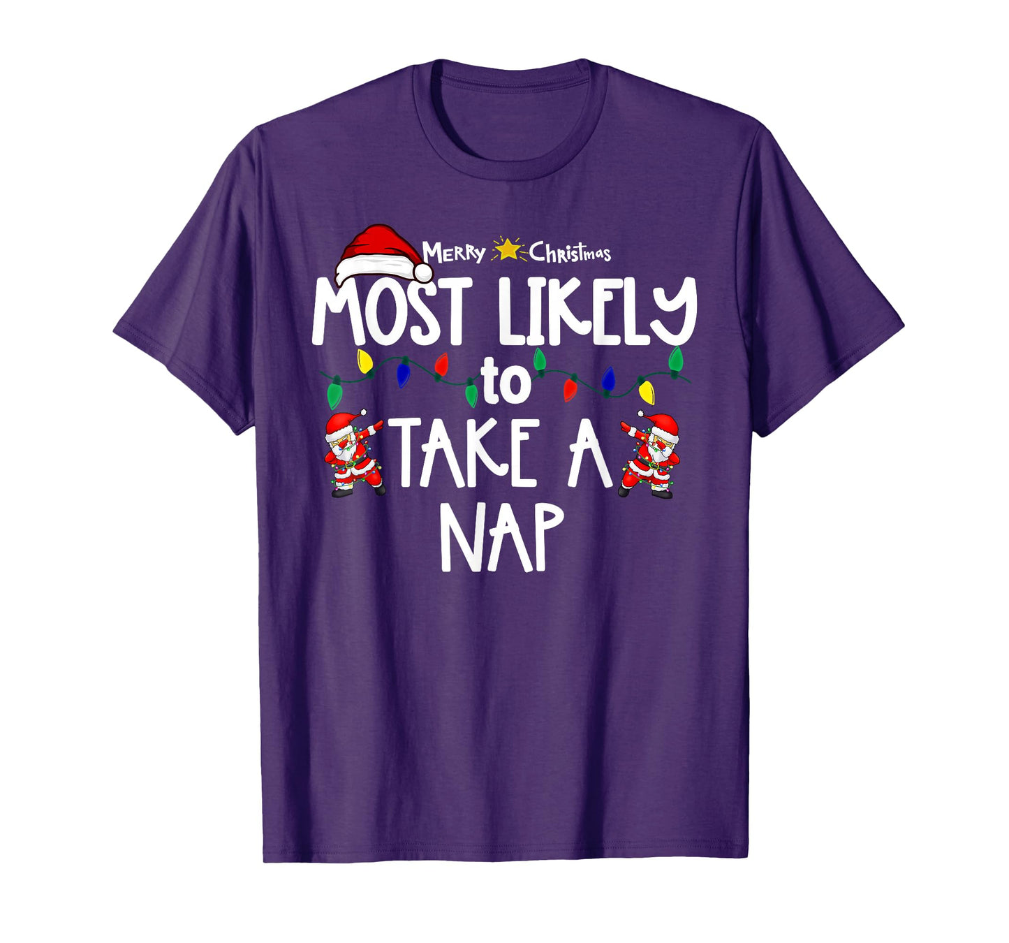Most Likely to Christmas Shirt Matching Family Pajamas Funny T-Shirt