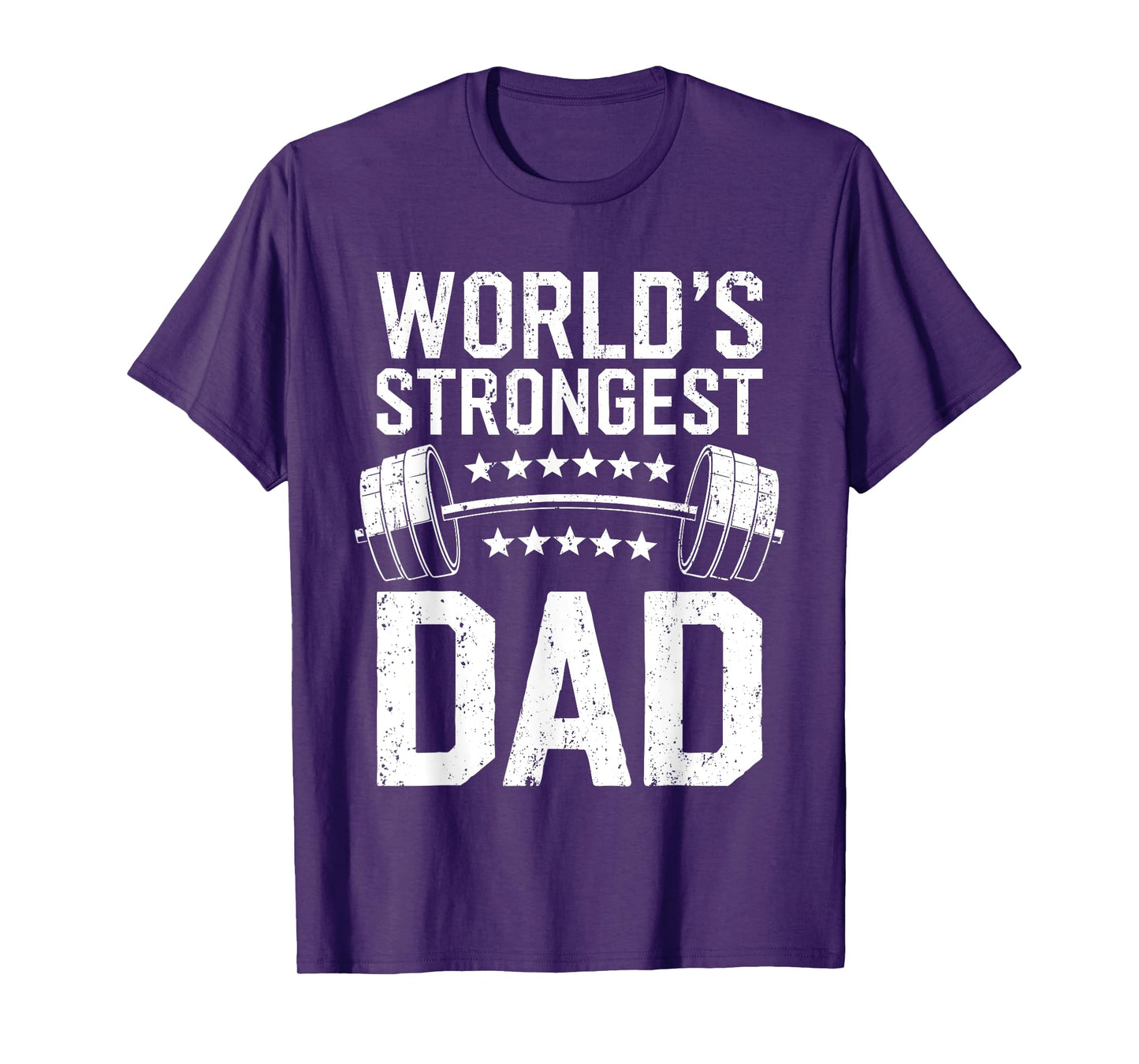 World's Strongest Dad Shirt Workout Fitness Gym Fathers Day T-Shirt