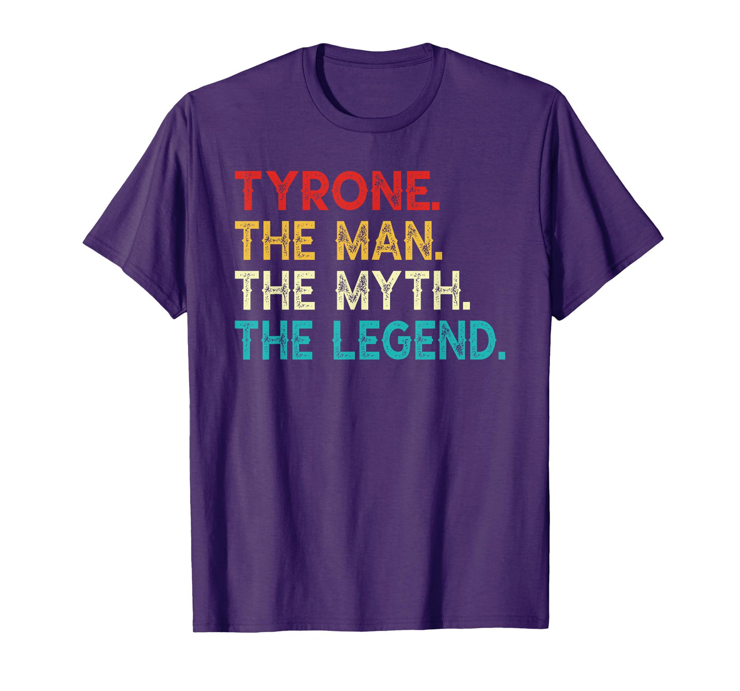 TYRONE The Man The Myth The Legend Funny Vintage TYRONE T-Shirt