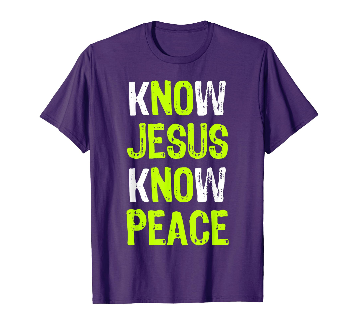 Know Jesus Know Peace Christian Religious Lover T-Shirt