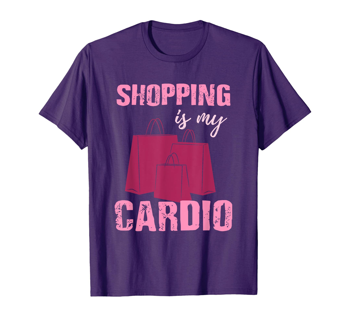Funny Workout T Shirt - Shopping is My Cardio - Gift for Her T-Shirt