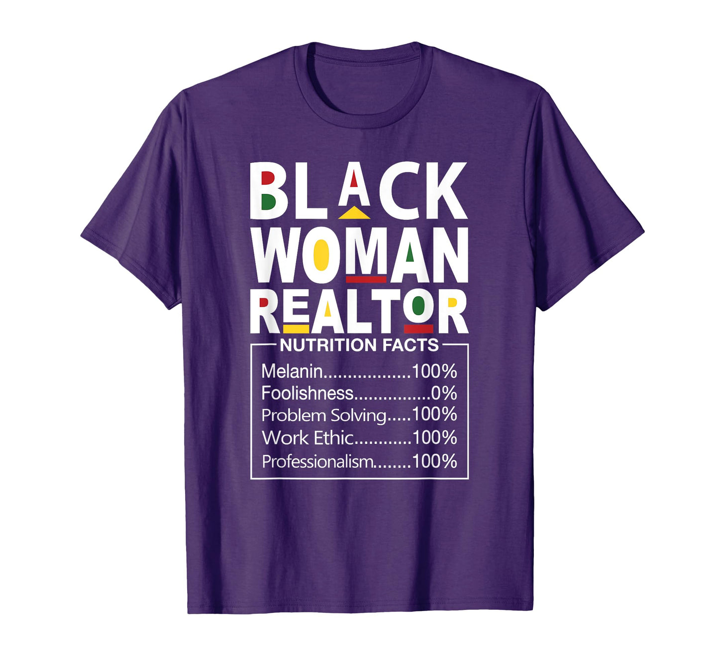 Black Woman Realtor, Black Real Estate Agent Nutrition Facts T-Shirt