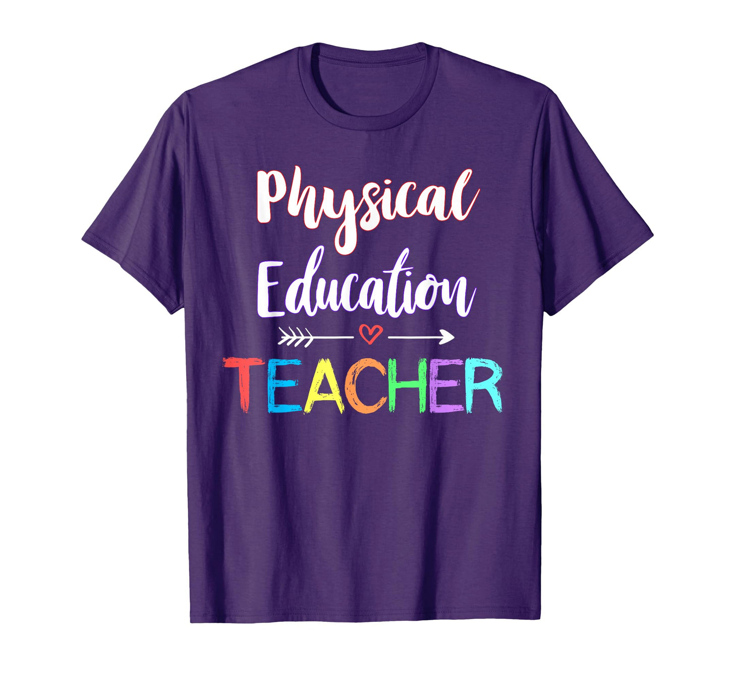 Physical Education Teacher School PE Teacher Fitness T-Shirt for Men Women Girls Kids