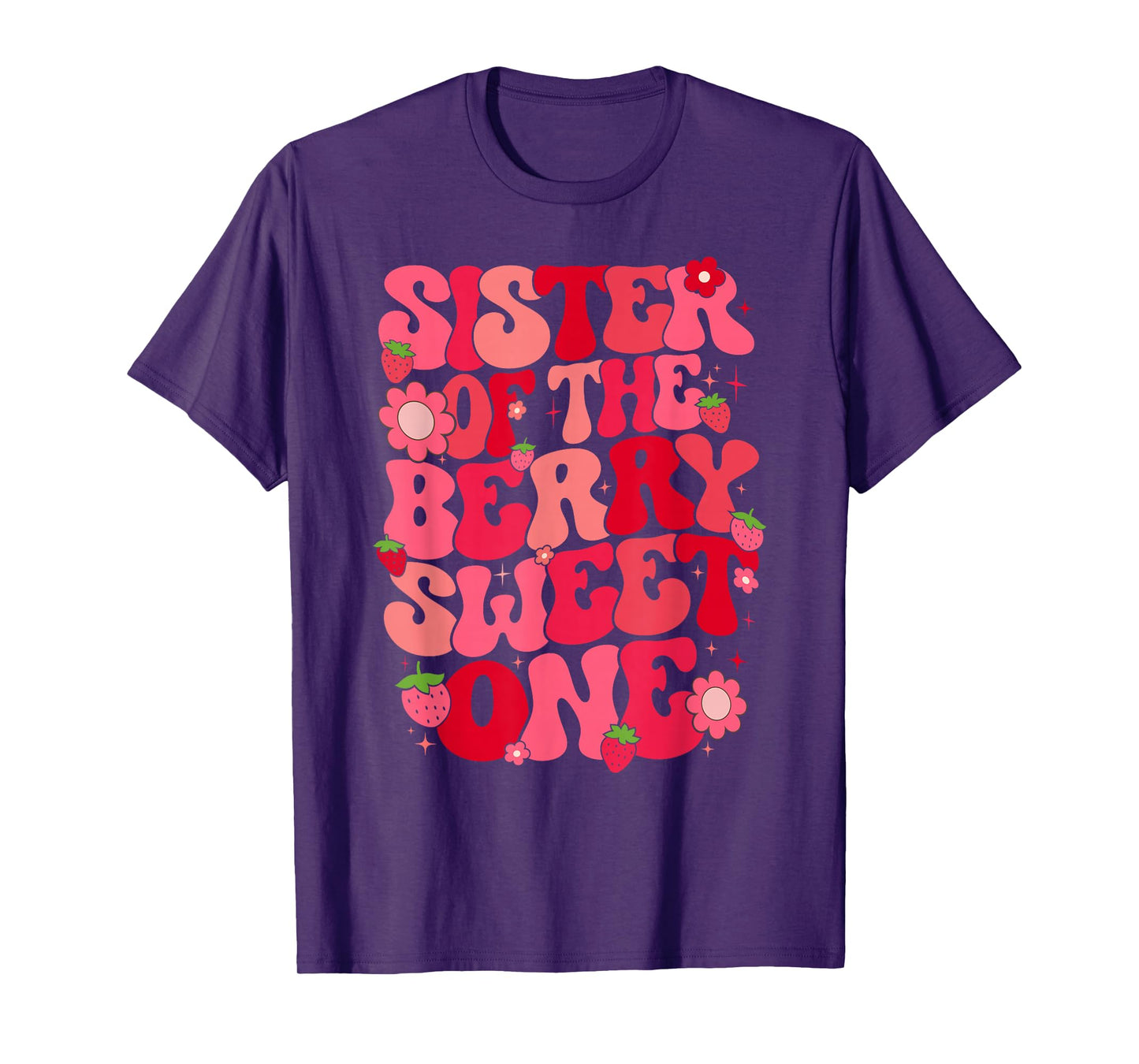 Sister Of The Berry Sweet One Strawberry First Birthday T-Shirt