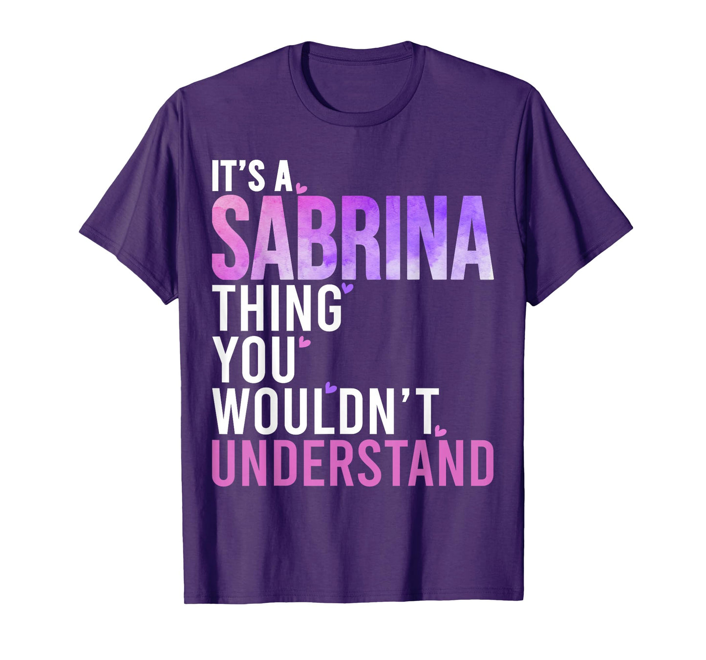 It's A Sabrina Thing You Wouldn't Understand Sabrina T-Shirt