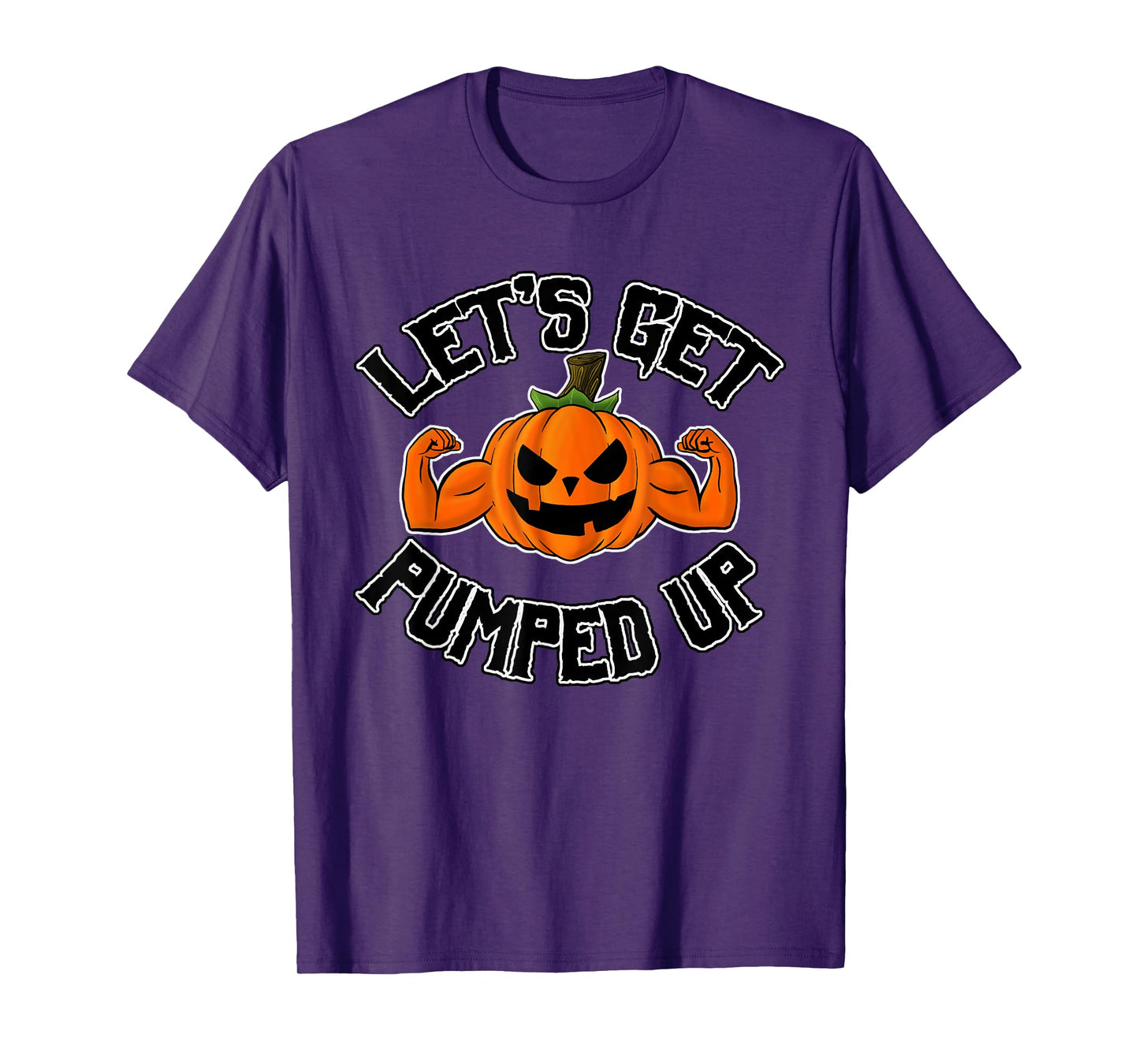 Funny Let's Get Pumped Up Pumpkin Muscle Arms T-Shirt