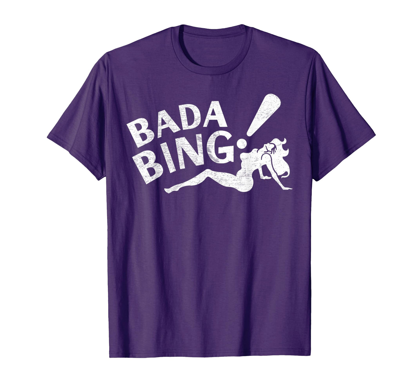 Vintage Funny Bada Sarcastic Bing Retro Sexy Girl Bada Bam T-Shirt